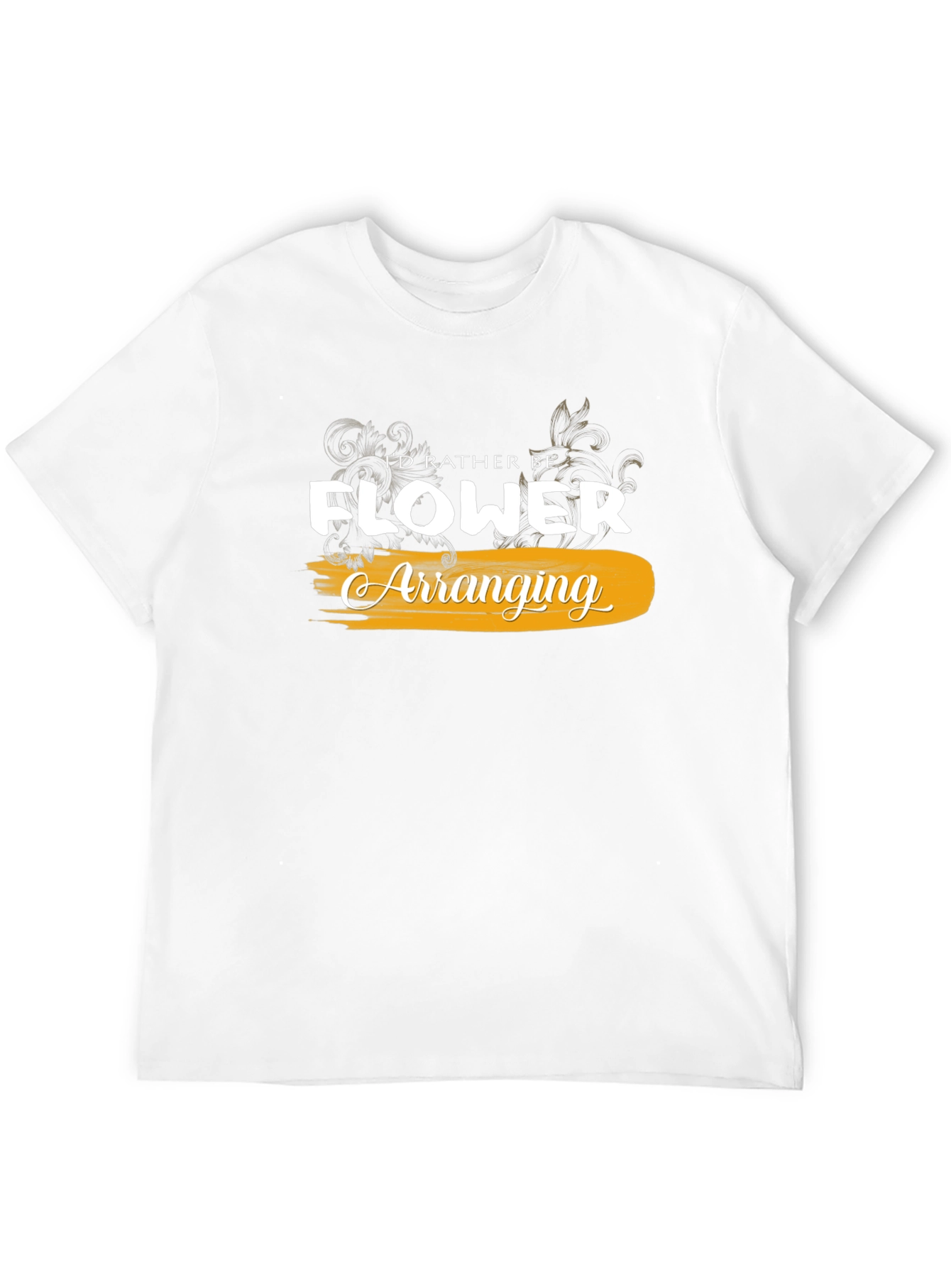 Id Rather Be Flower Arranging Black T-Shirt