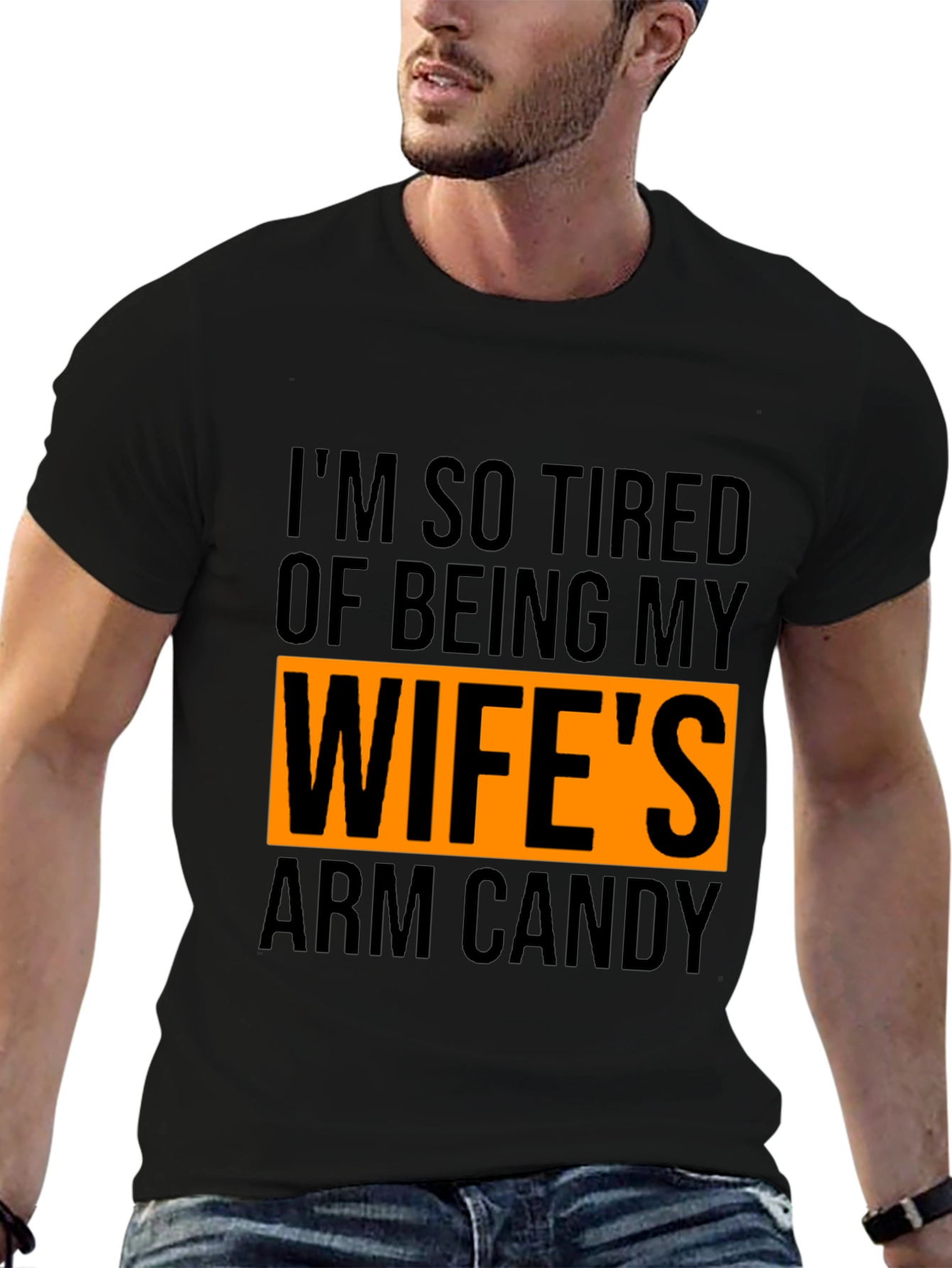 Wifes Arm Candy T-Shirt - Funny Husband Tee