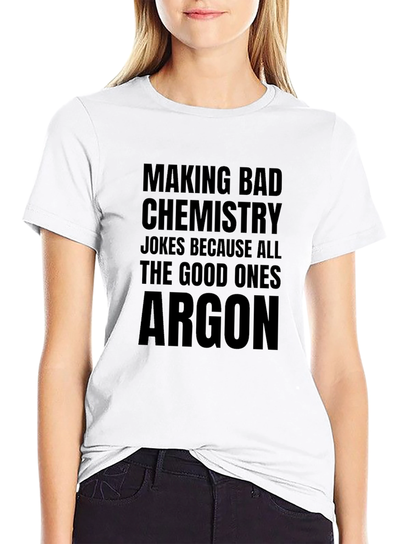 Chemistry Joke T-Shirt - All The Good Ones Argon