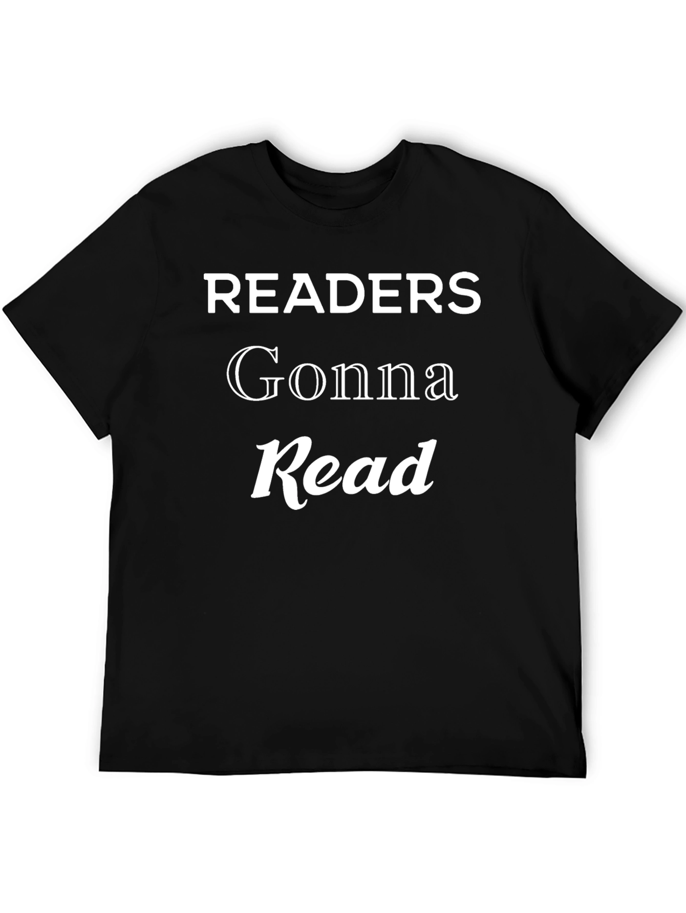 Readers Gonna Read T-Shirt