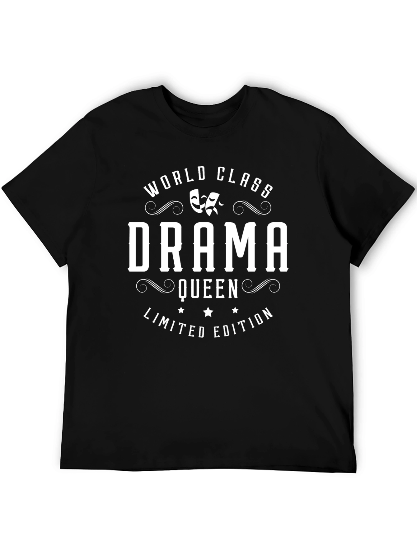 World Class Drama Queen Limited Edition Black T-Shirt