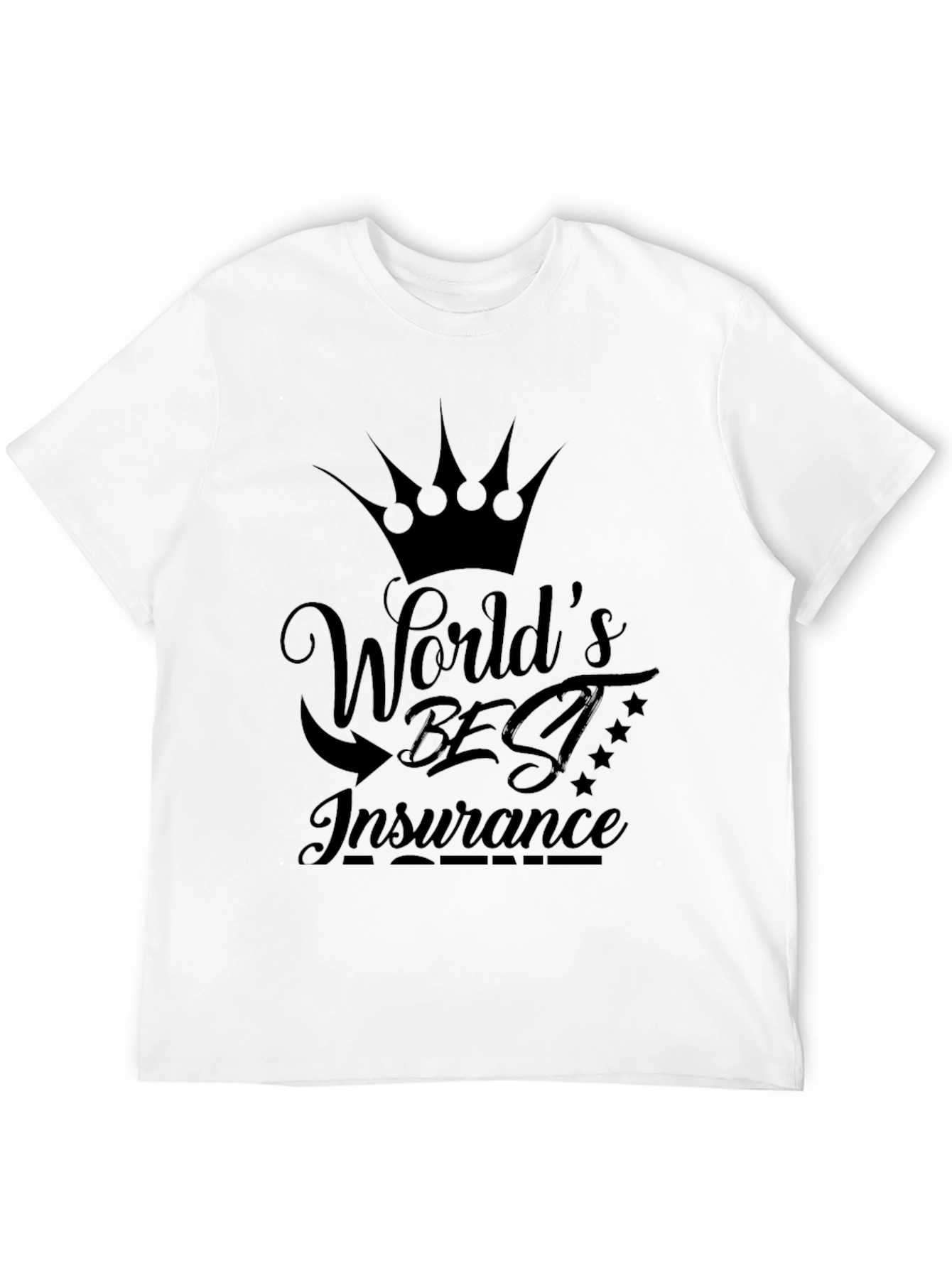 Worlds Best Insurance T-Shirt - Crown Design