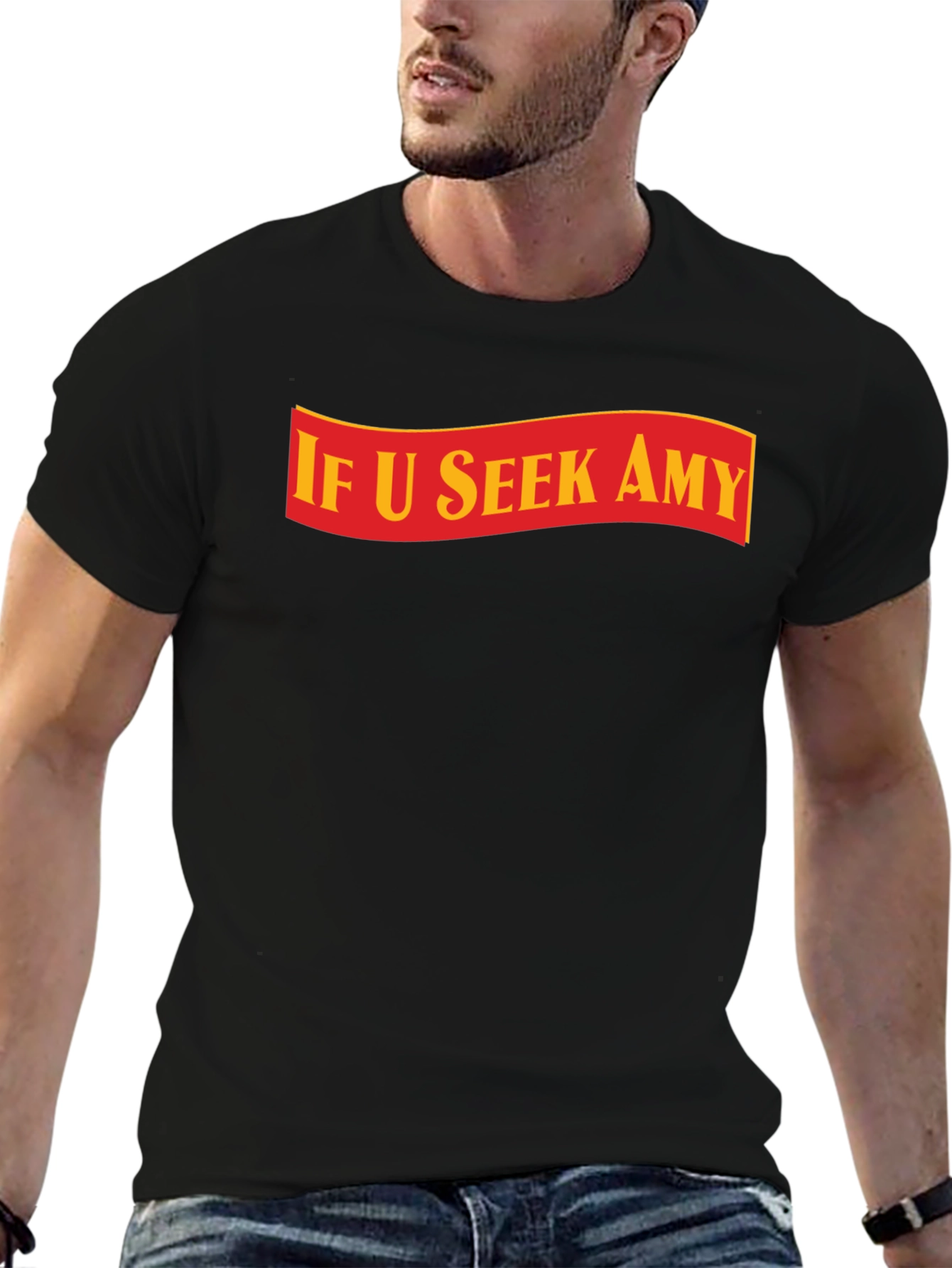If U Seek Amy T-Shirt - Trendy Graphic Tee
