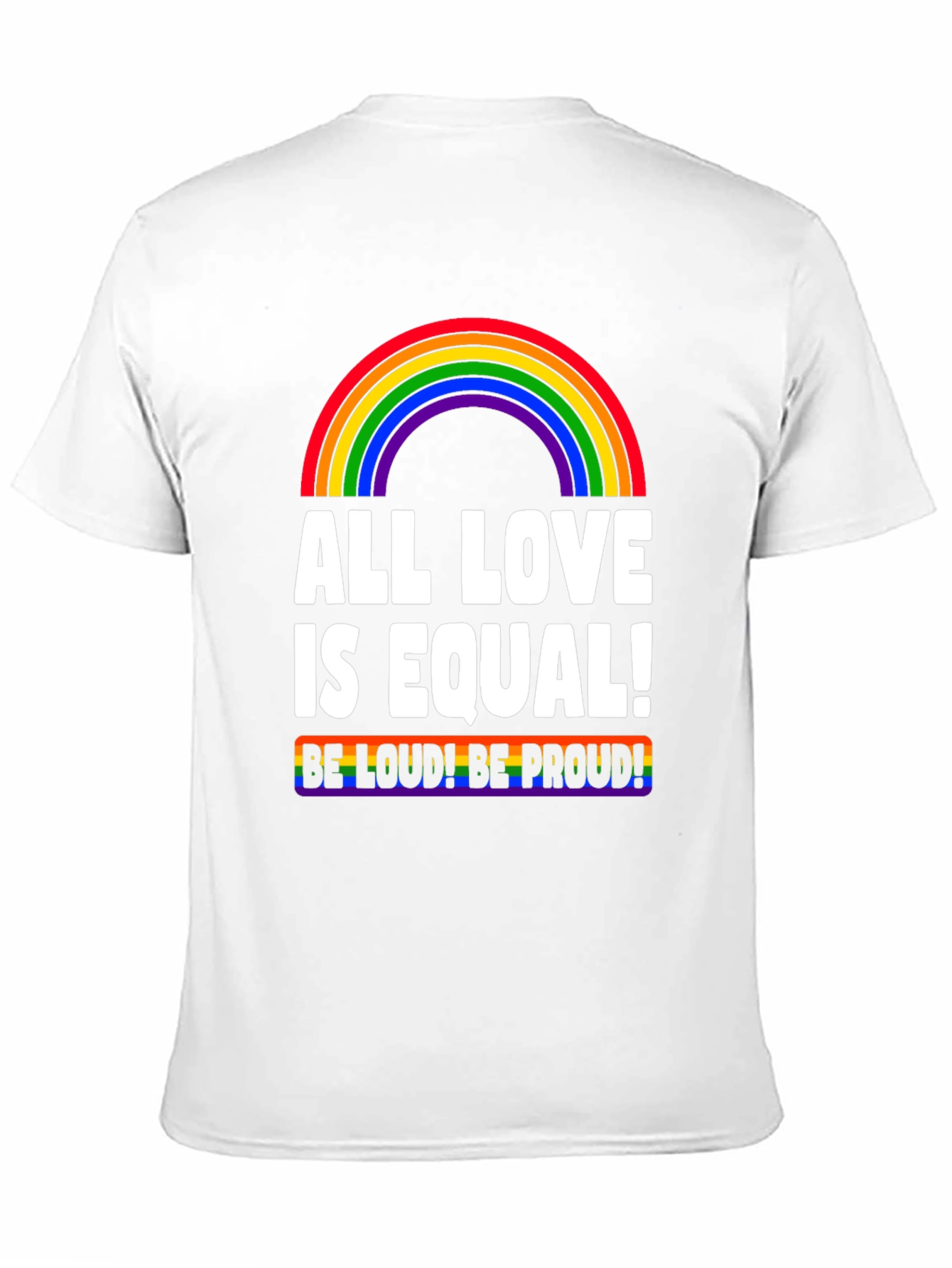 All Love is Equal LGBTQ+ Pride T-Shirt