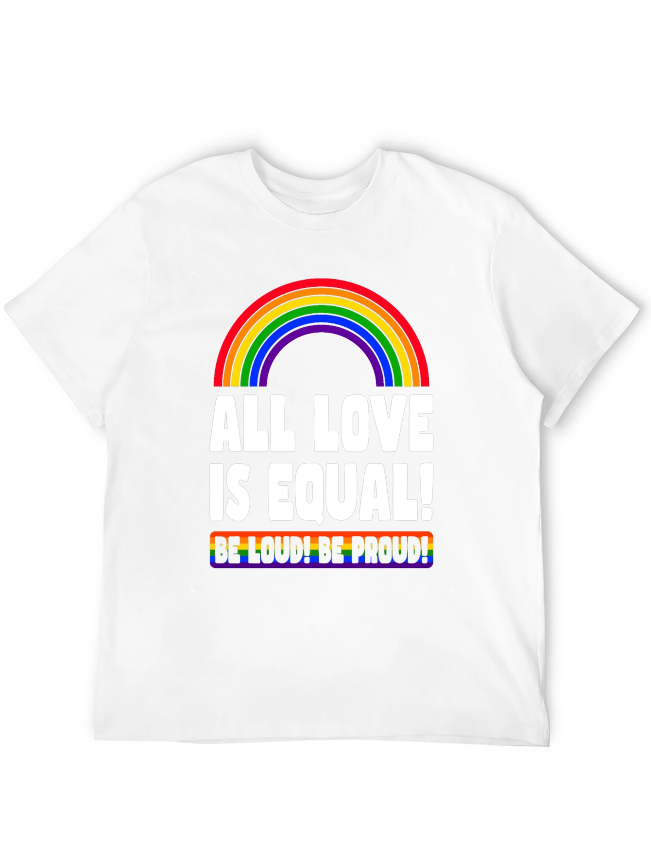 All Love is Equal LGBTQ+ Pride T-Shirt
