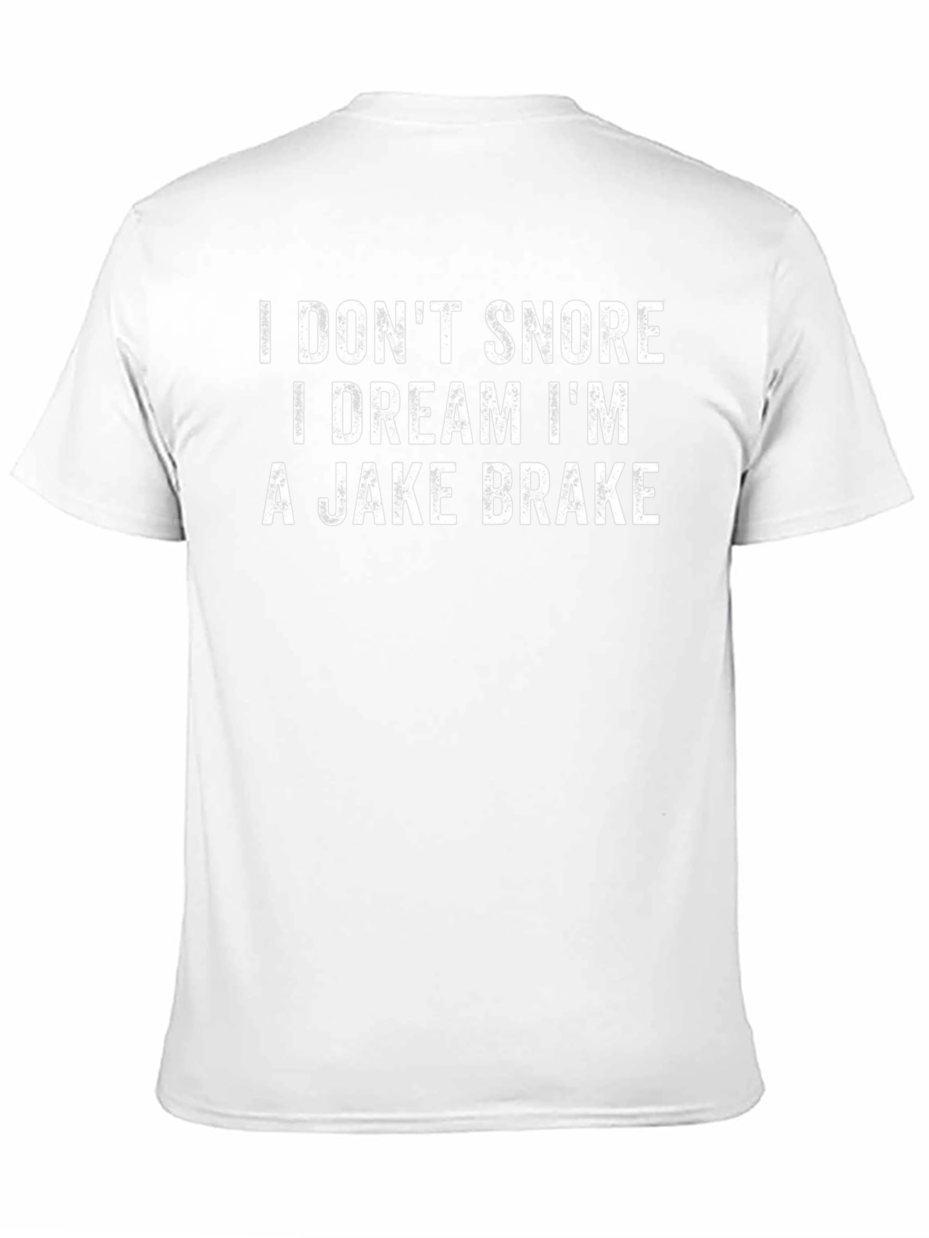 Funny I Dream Im A Jake Brake Black T-Shirt
