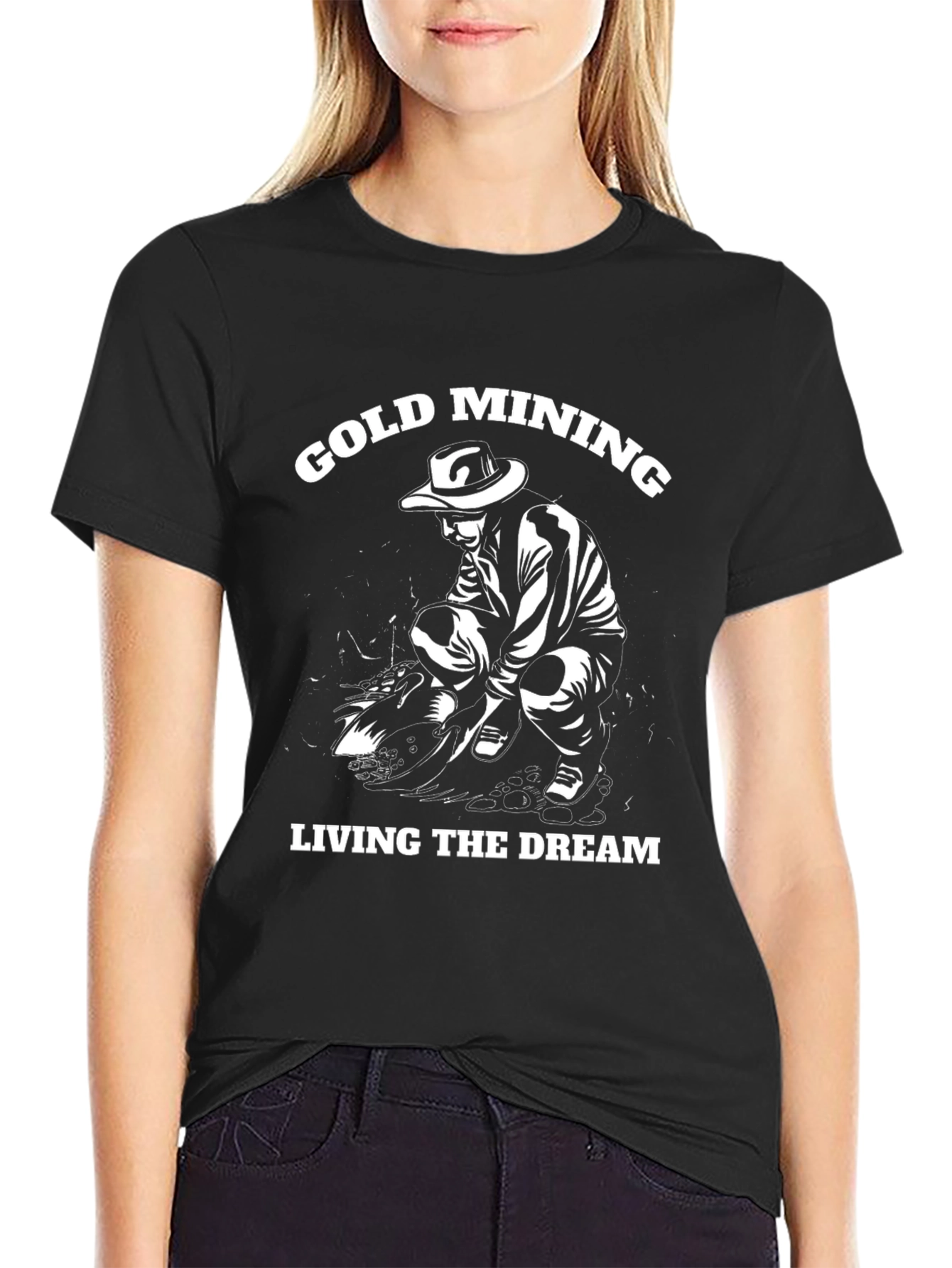 Gold Mining Living the Dream T-Shirt