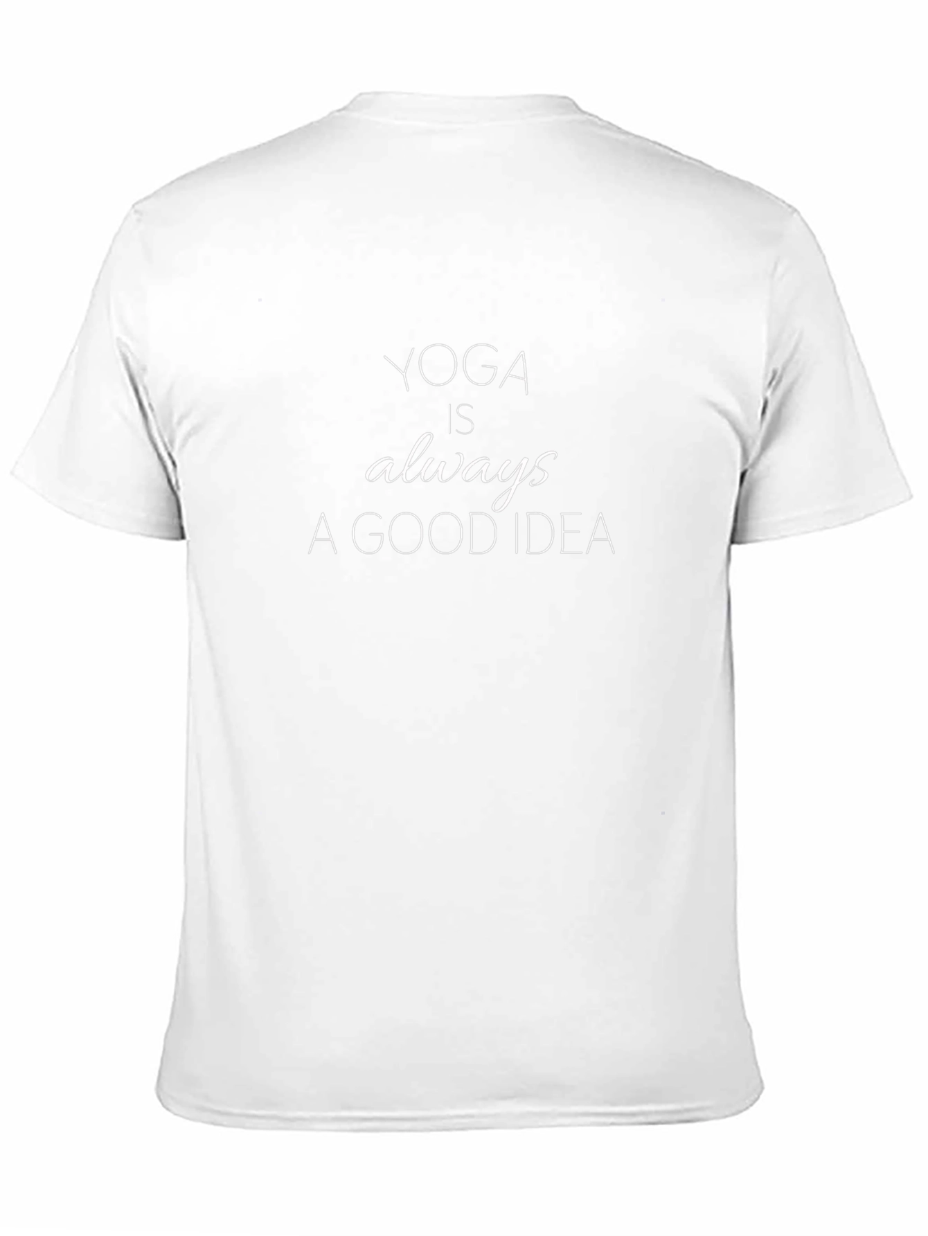 Yoga is Always a Good Idea Graphic Tee