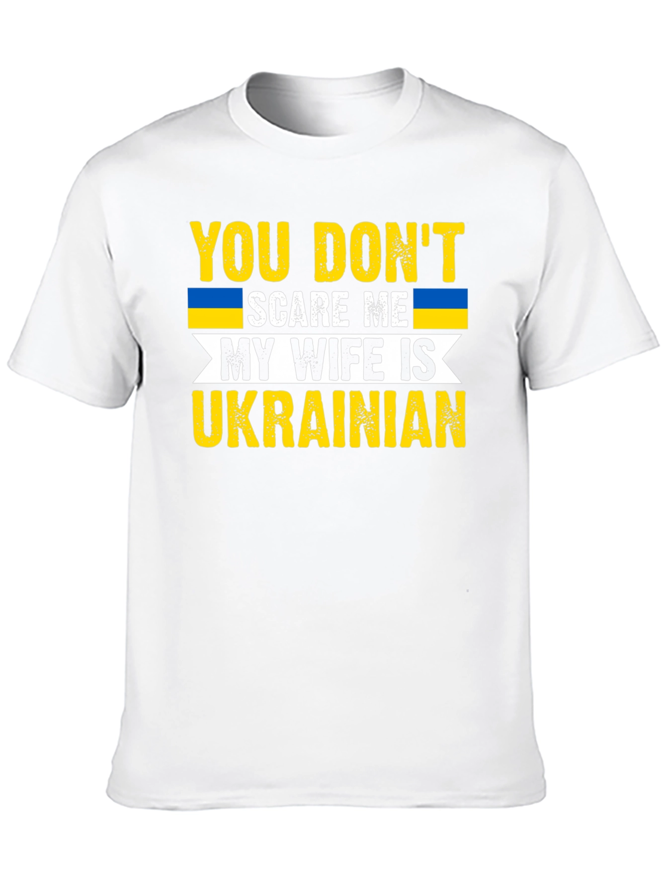 Funny Ukrainian Wife T-Shirt: You Dont Scare Me