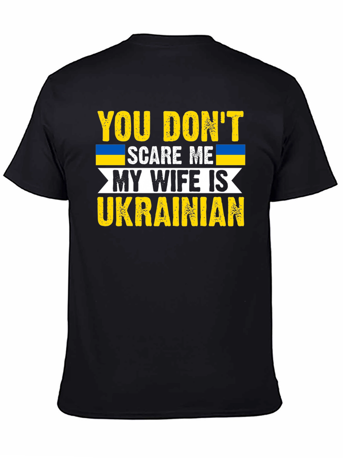 Funny Ukrainian Wife T-Shirt: You Dont Scare Me