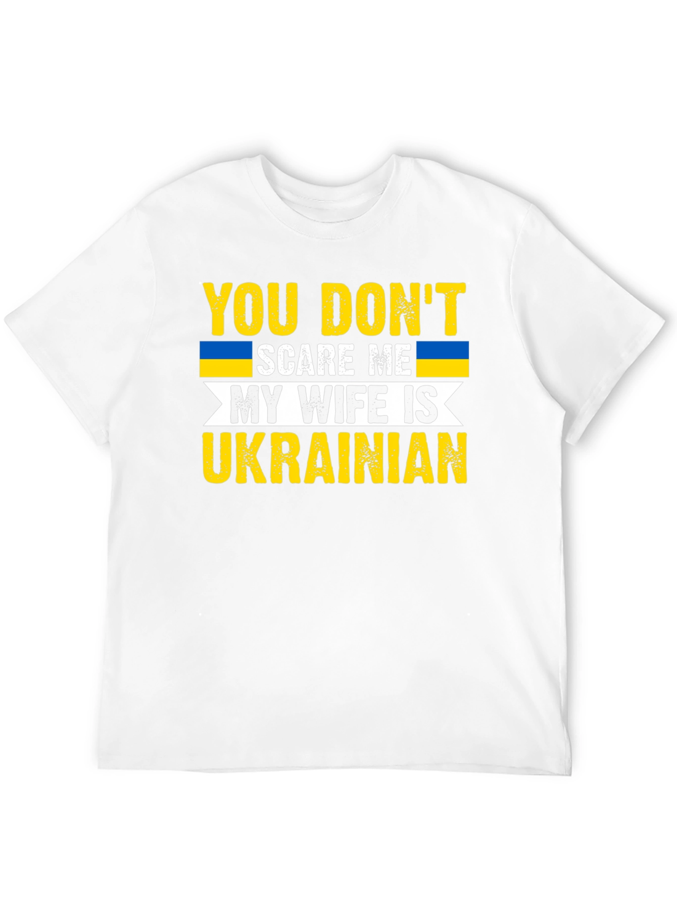 Funny Ukrainian Wife T-Shirt: You Dont Scare Me