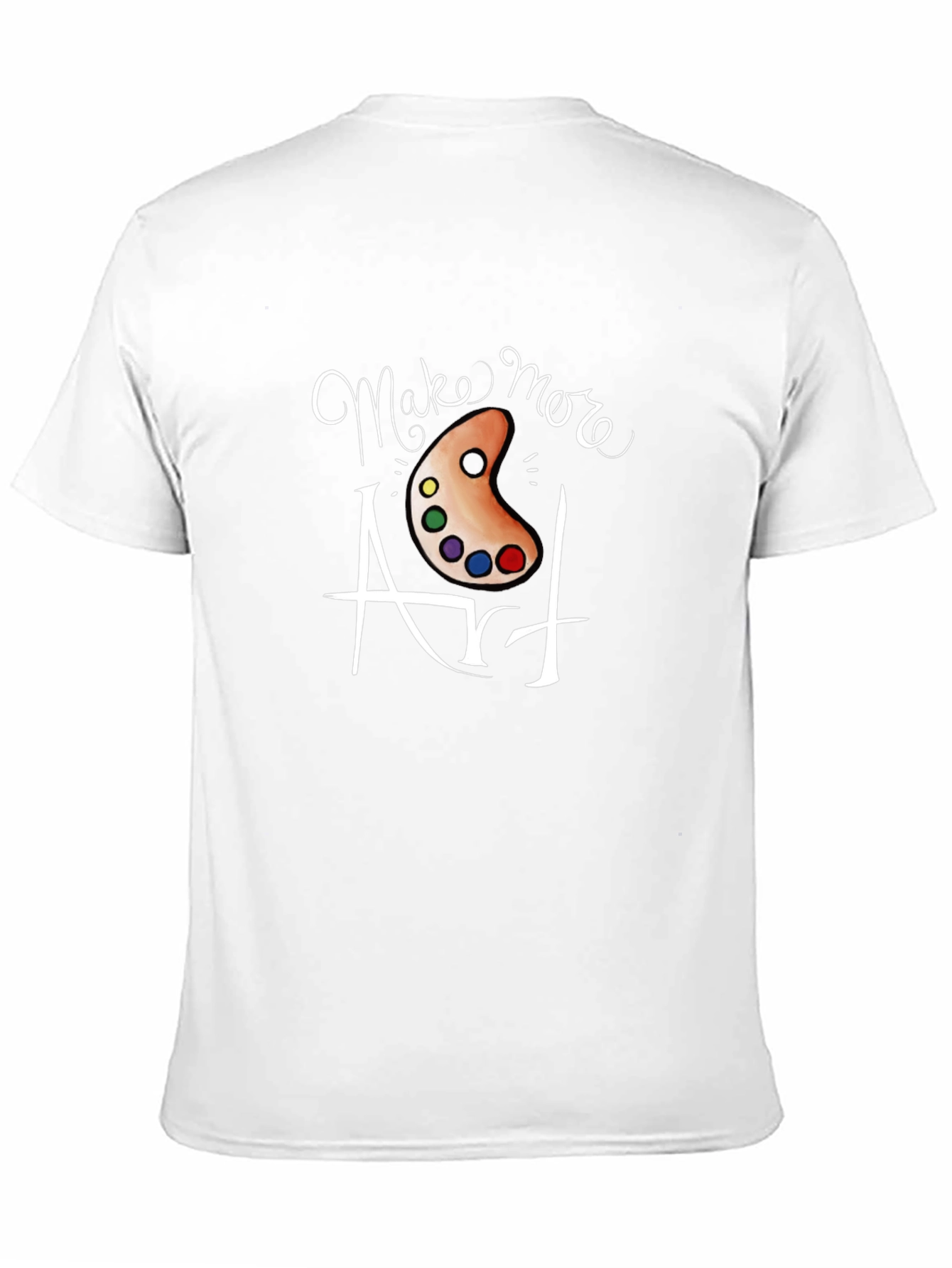 Make More Art T-Shirt - Artistic Expression Tee