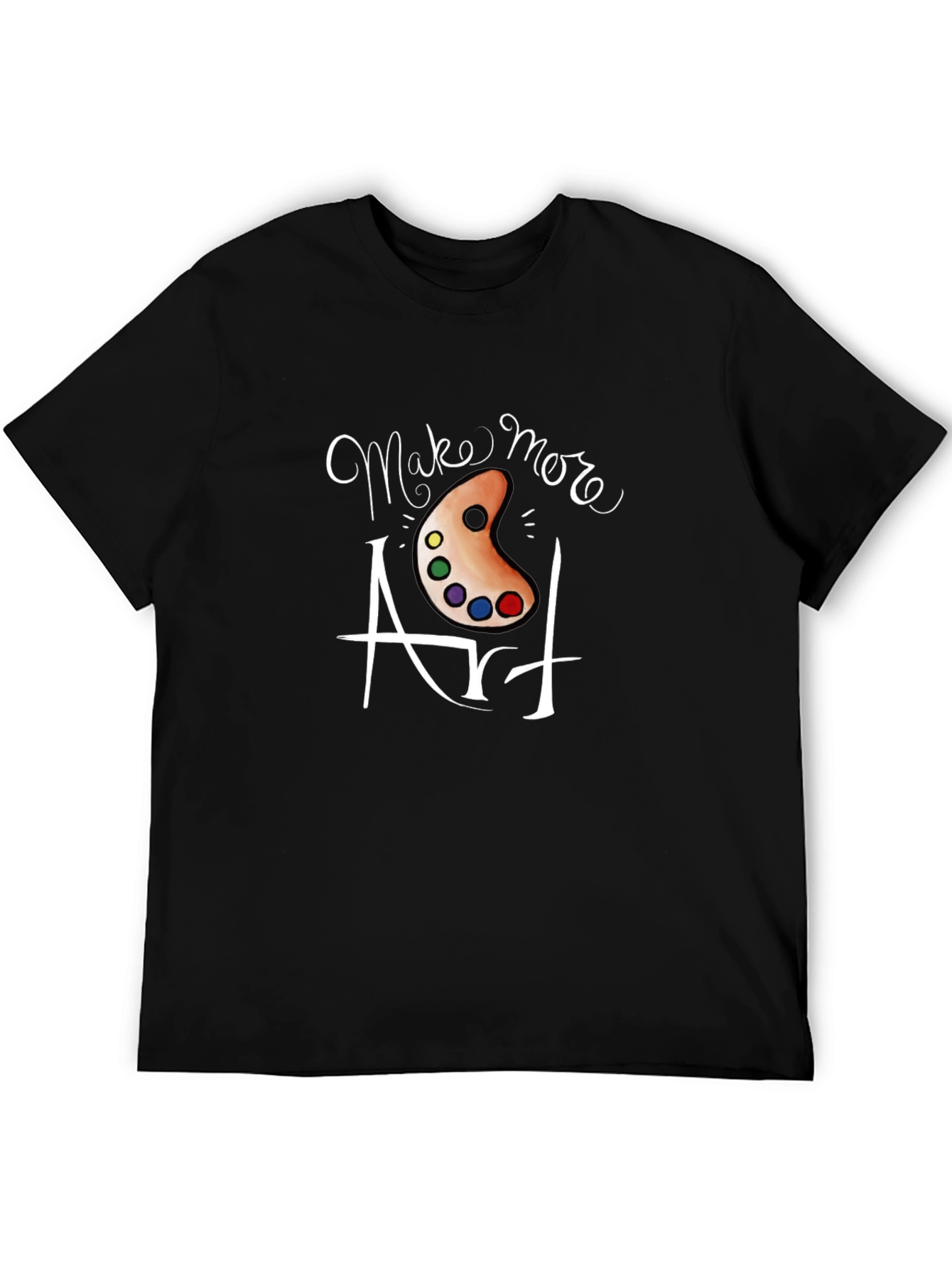 Make More Art T-Shirt - Artistic Expression Tee