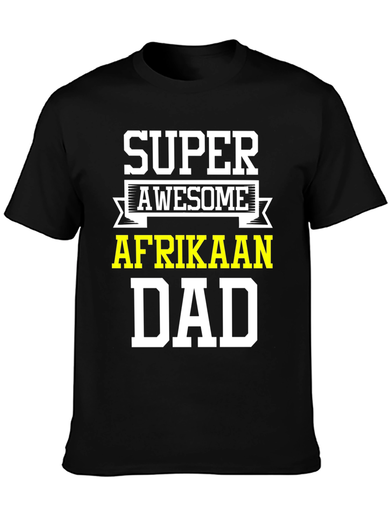 Super Awesome Afrikaan Dad T-Shirt