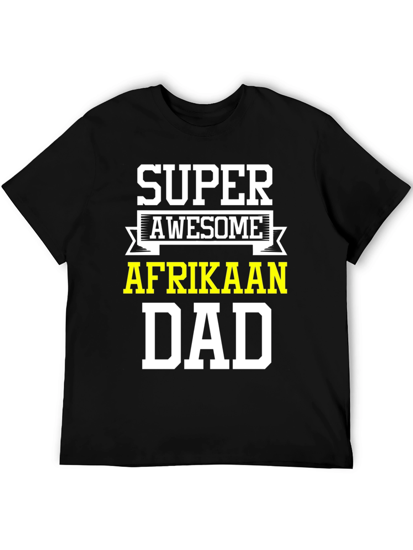 Super Awesome Afrikaan Dad T-Shirt