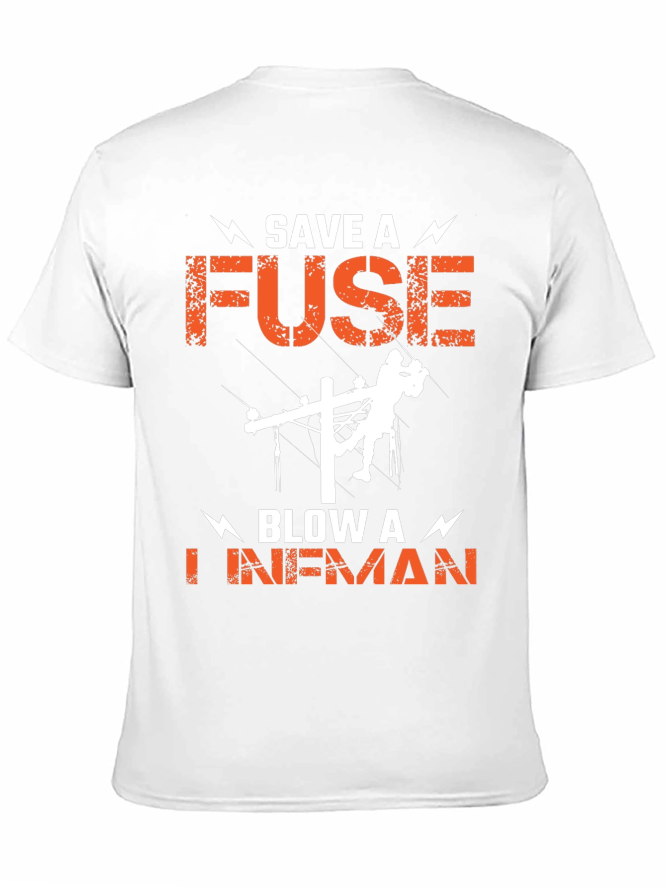 Save a Fuse Blow a Lineman T-Shirt