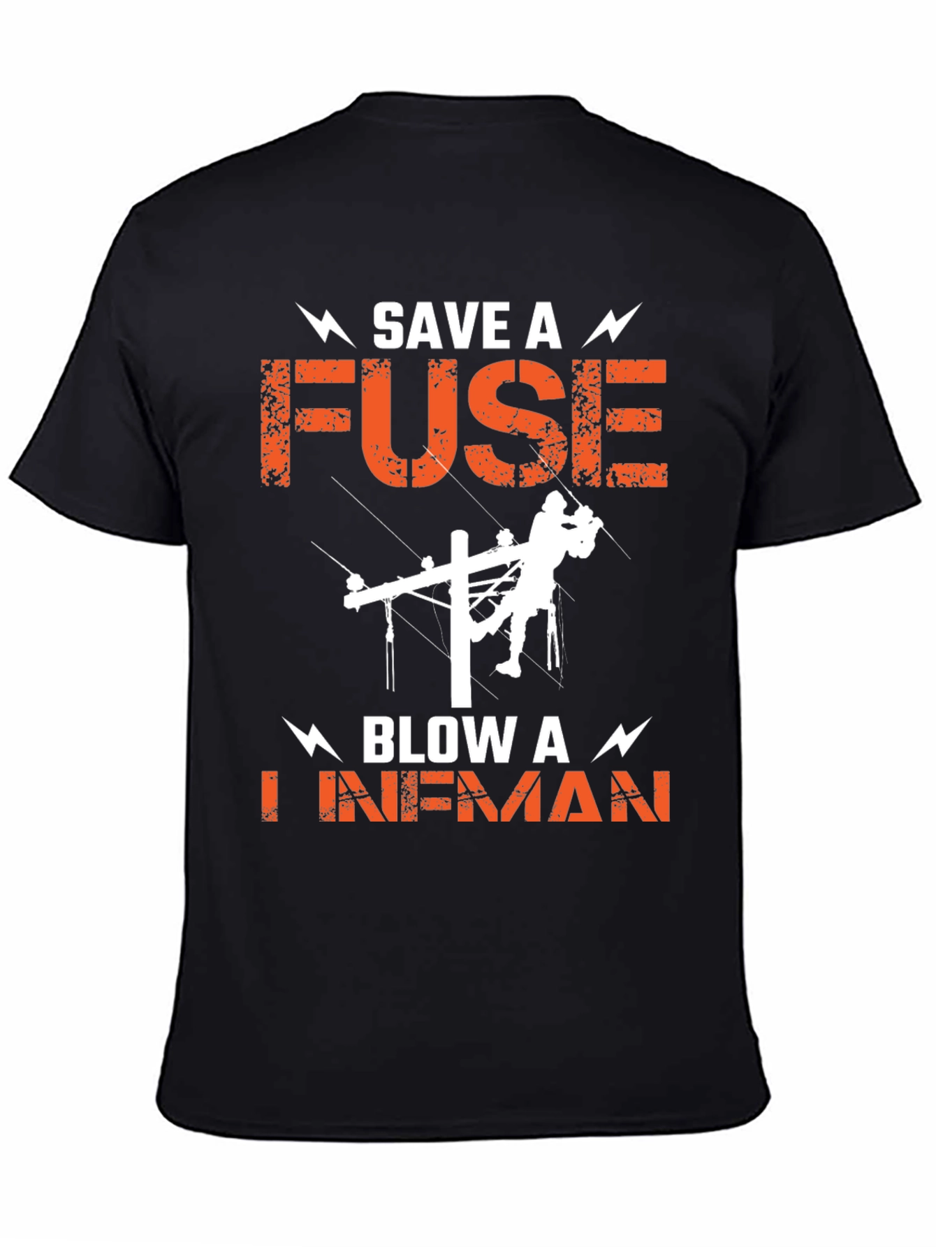 Save a Fuse Blow a Lineman T-Shirt