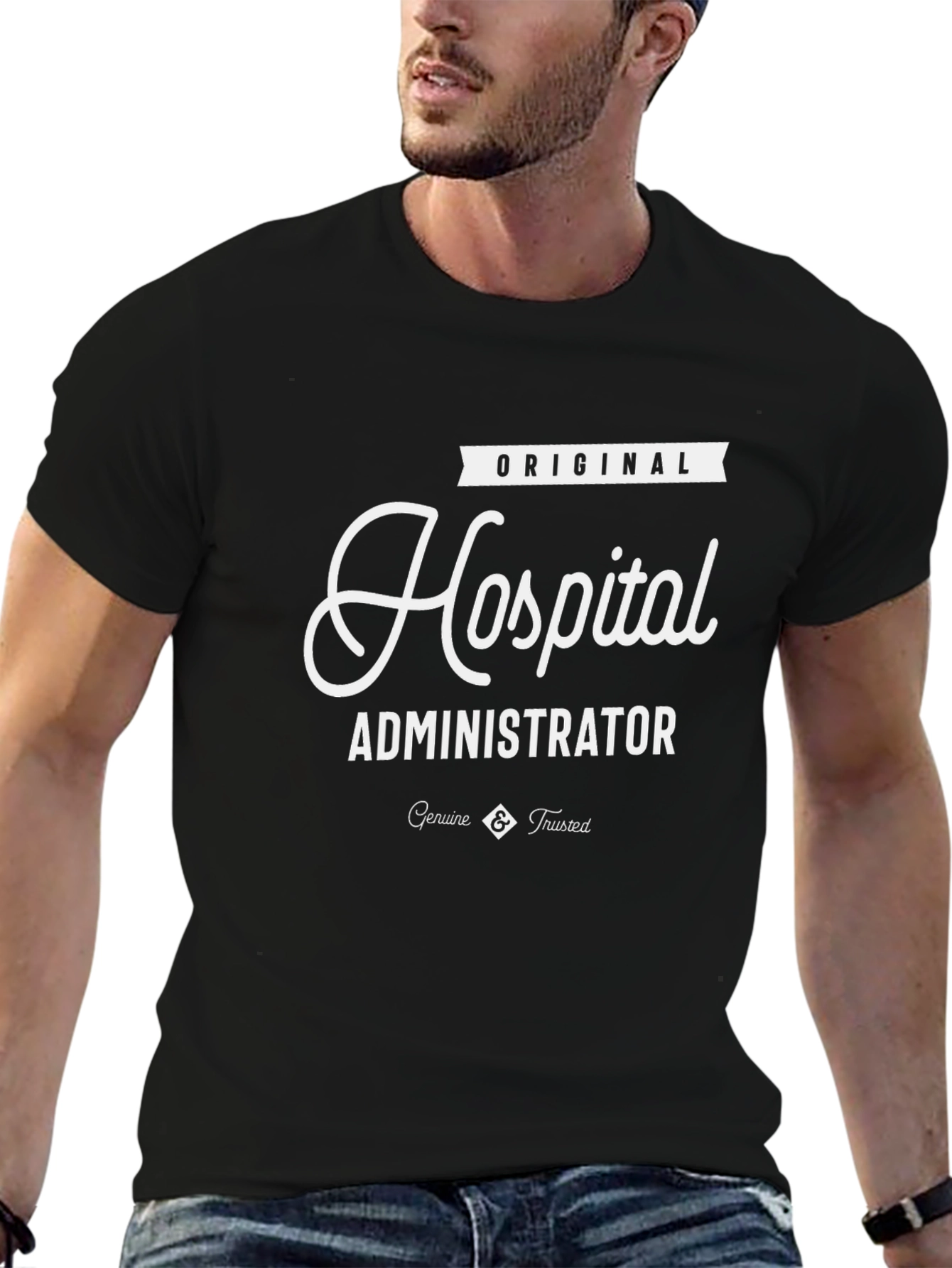 Original Hospital Administrator T-Shirt