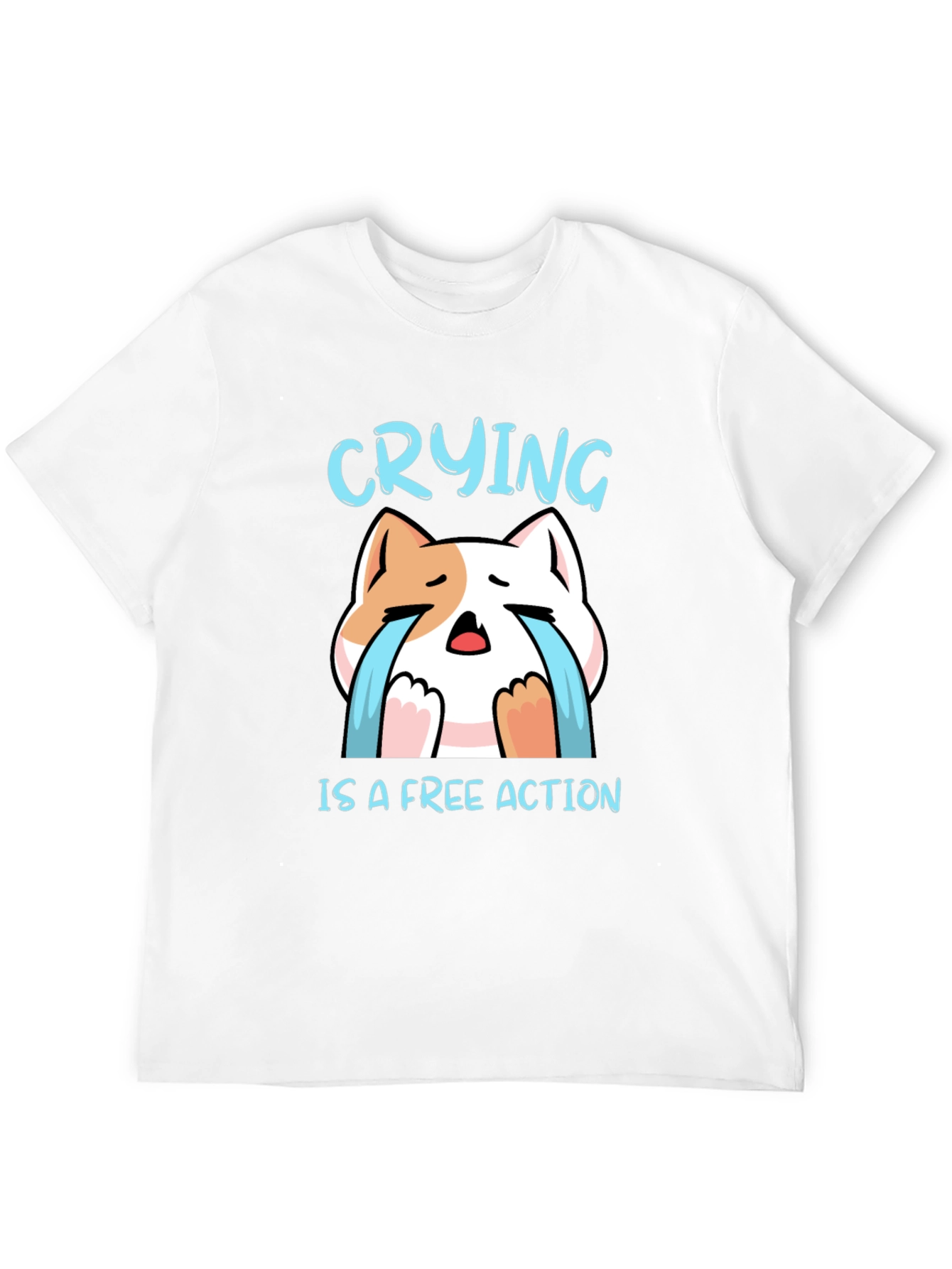 Crying is a Free Action Cat T-Shirt