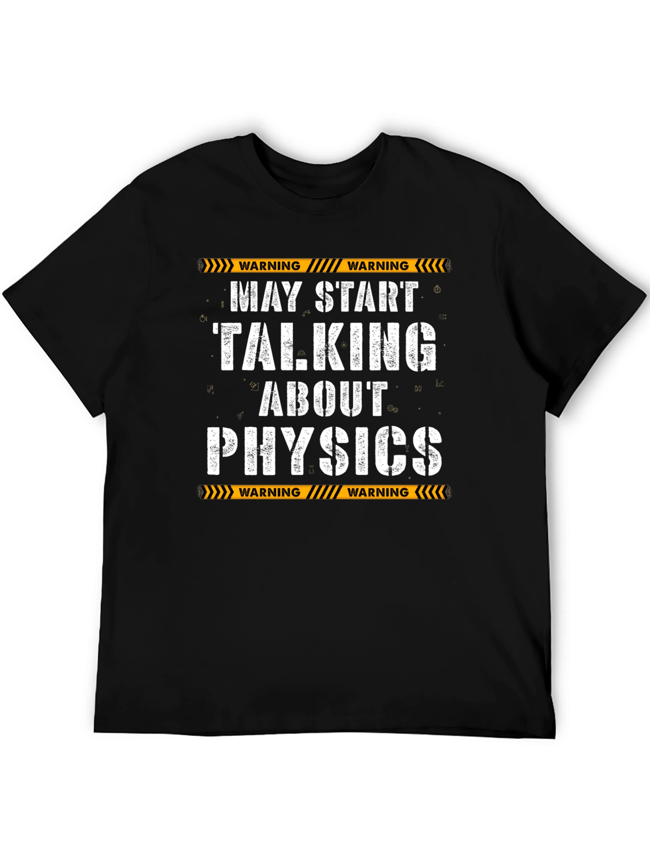 Warning May Start Talking About Physics T-Shirt