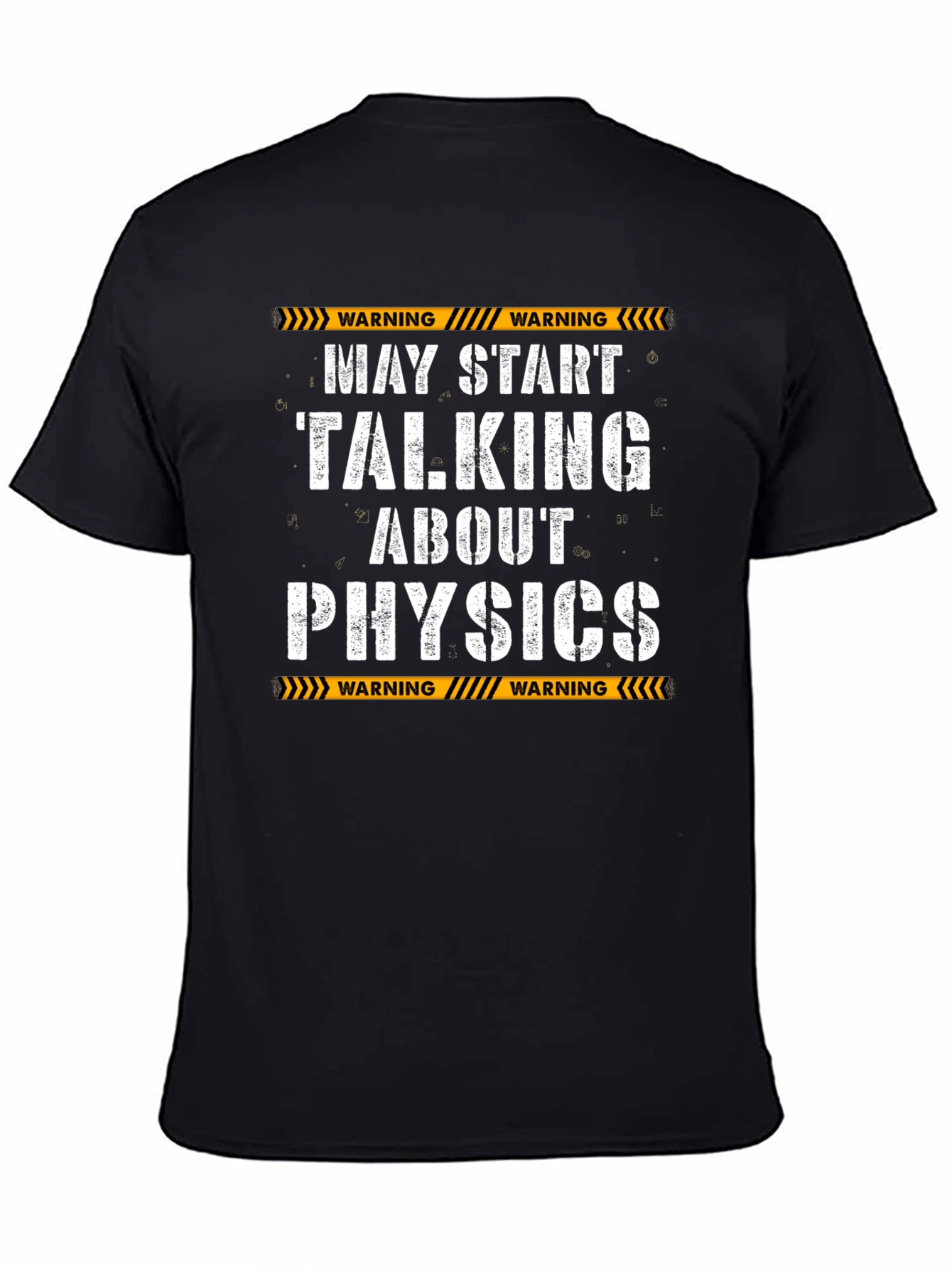 Warning May Start Talking About Physics T-Shirt