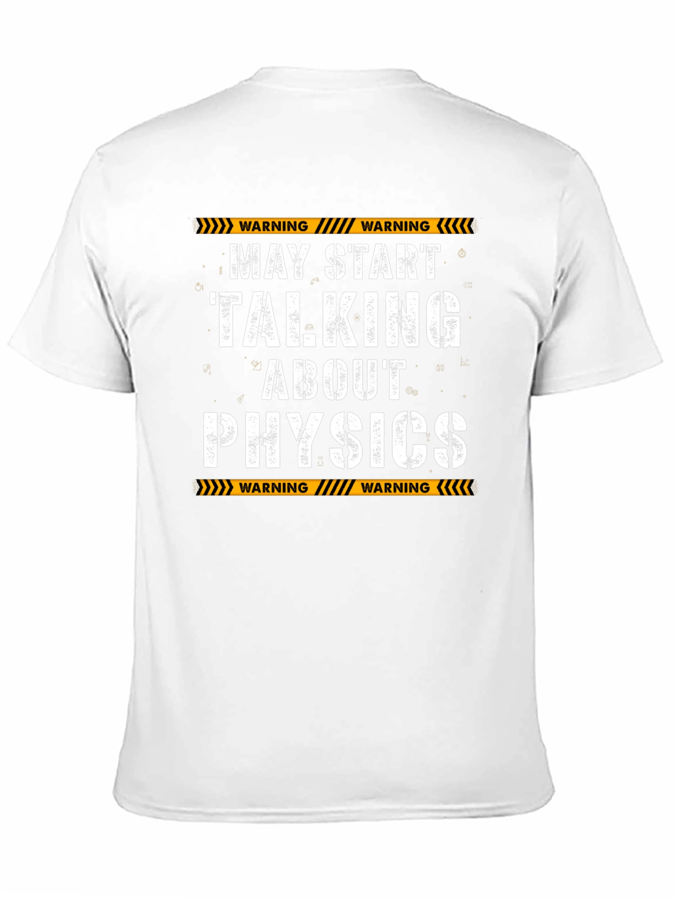 Warning May Start Talking About Physics T-Shirt