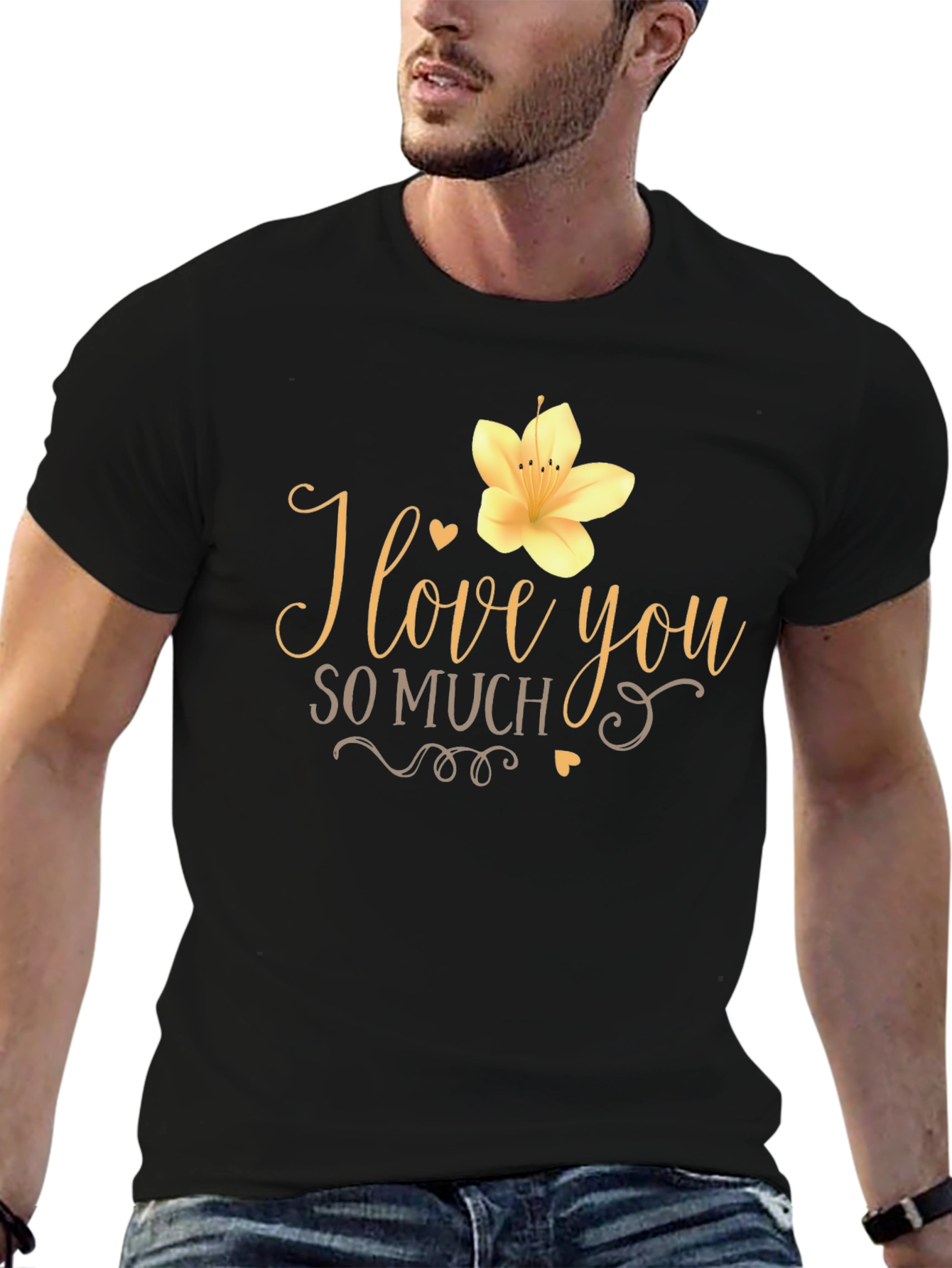 I Love You So Much Graphic T-Shirt