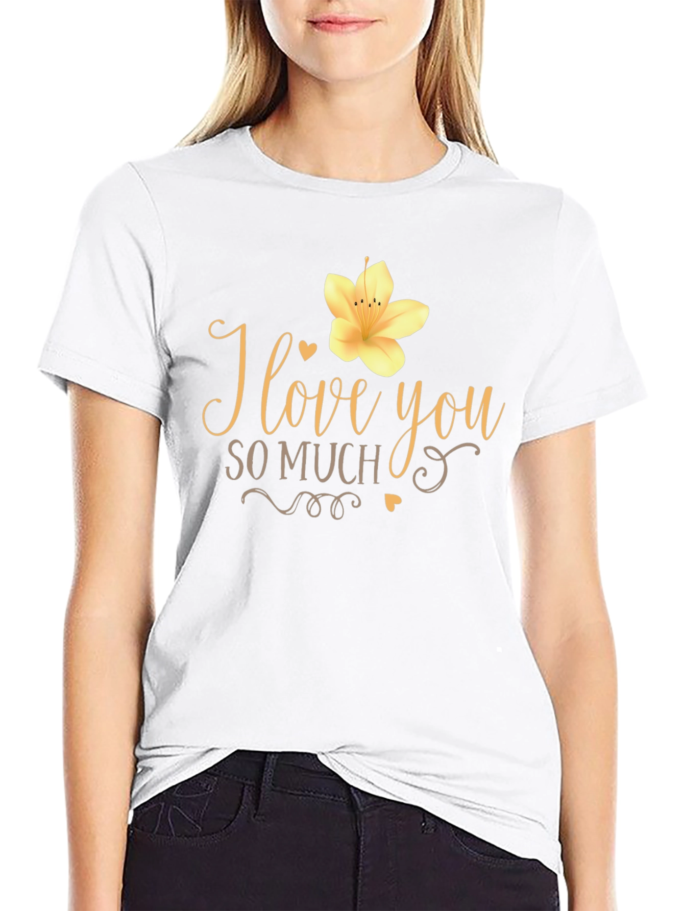 I Love You So Much Graphic T-Shirt