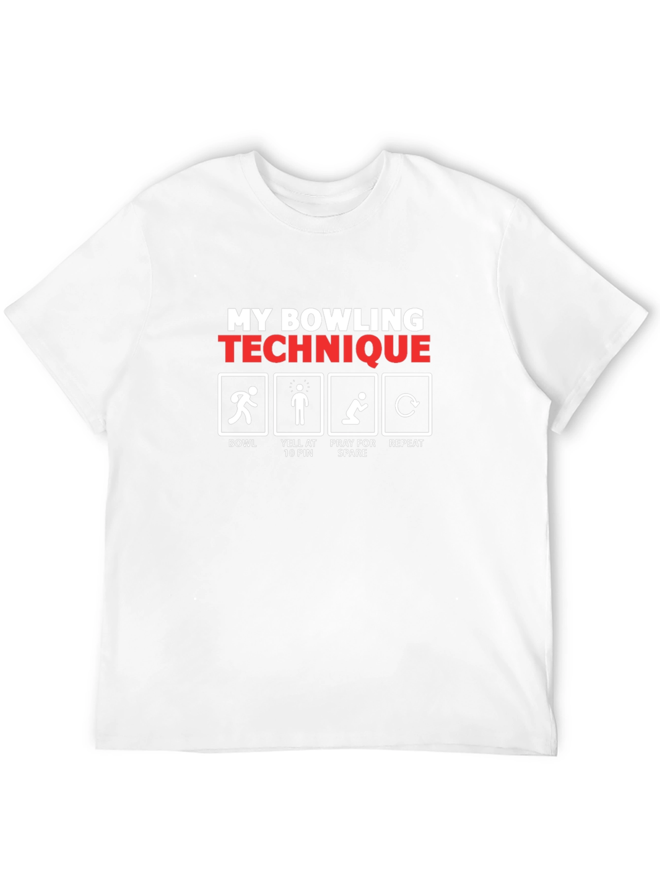 My Bowling Technique T-Shirt - Funny Bowler Gift Tee