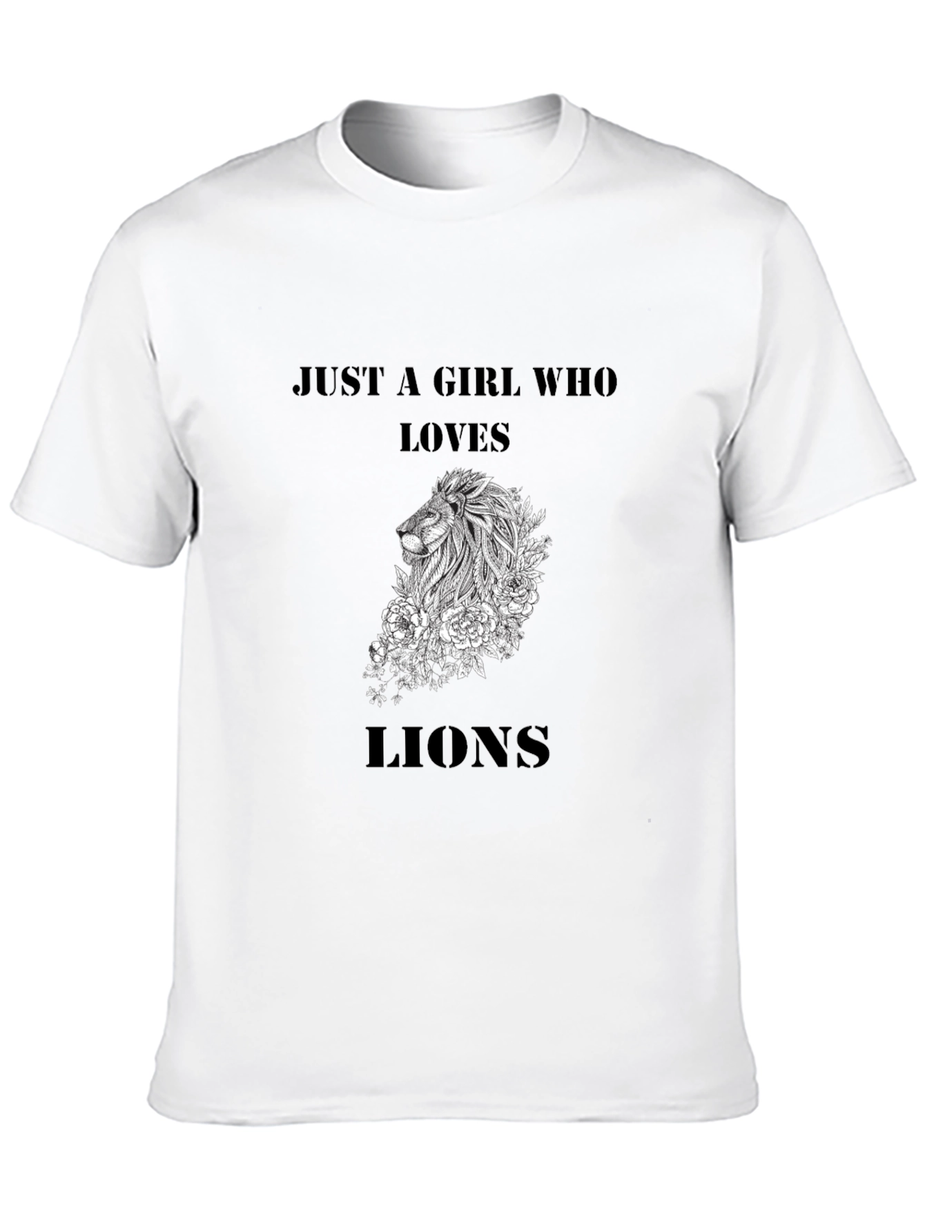 Just A Girl Who Loves Lions Graphic T-Shirt
