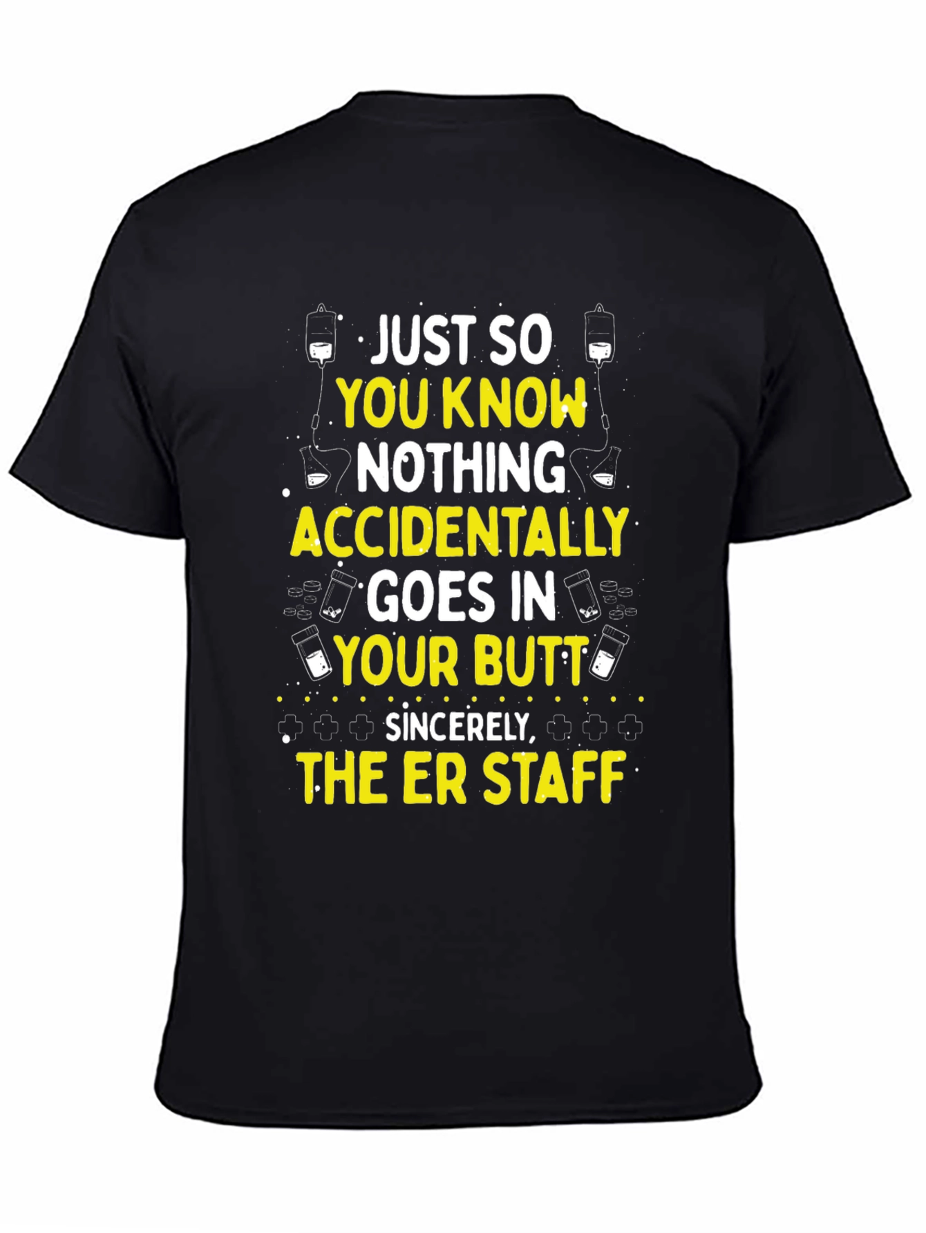 ER Staff Novelty T-Shirt - Butt Injections