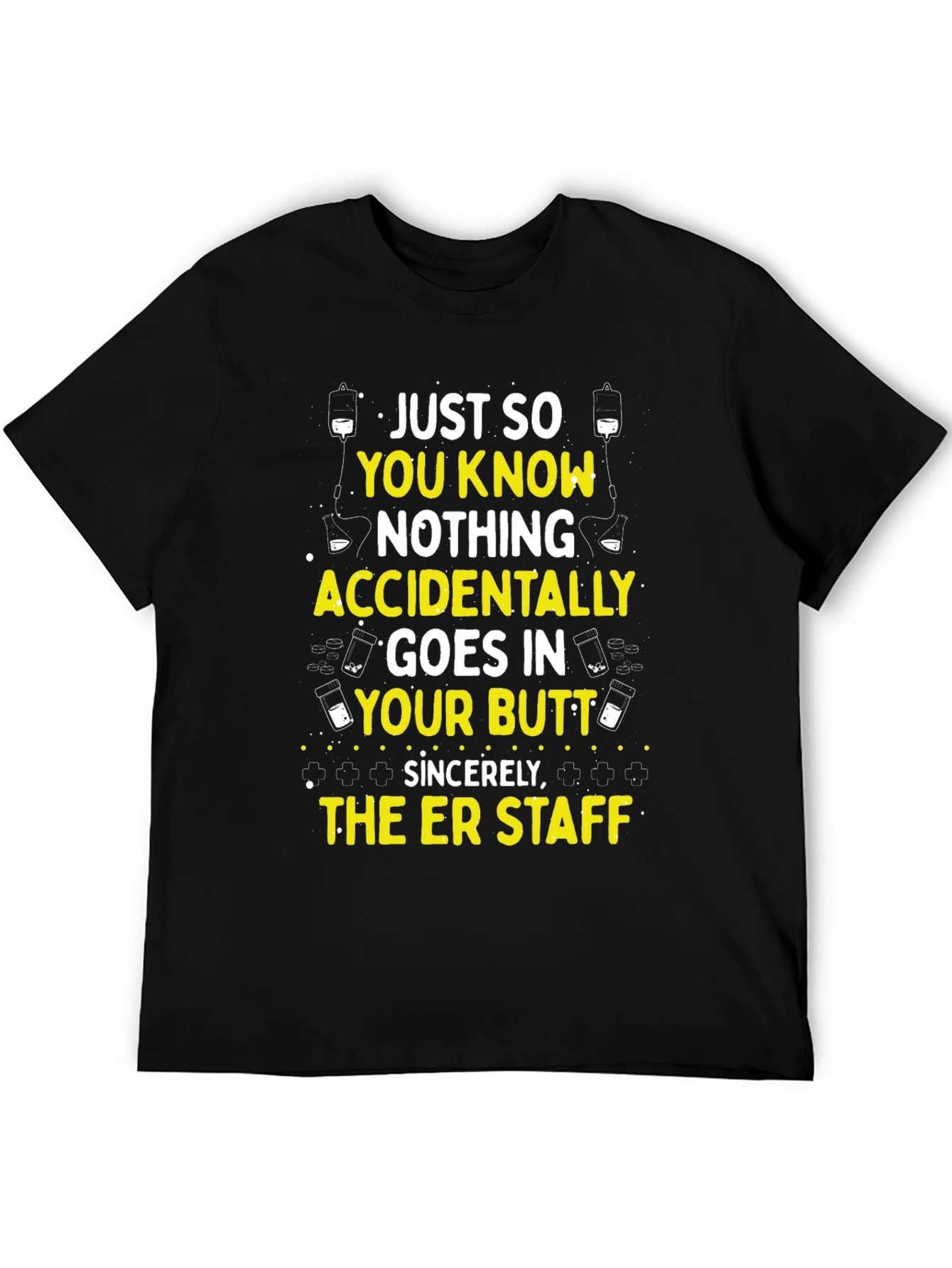 ER Staff Novelty T-Shirt - Butt Injections