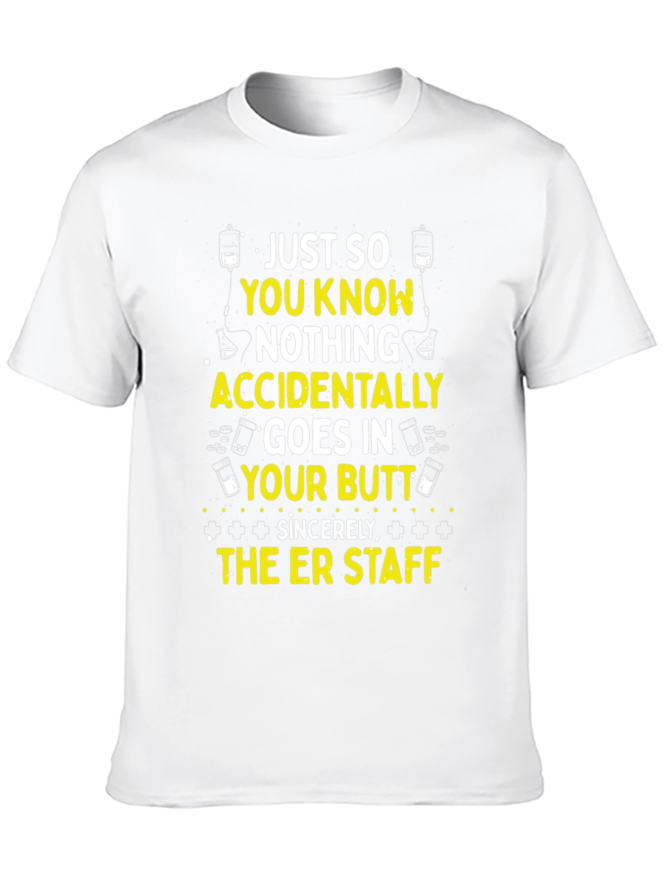ER Staff Novelty T-Shirt - Butt Injections