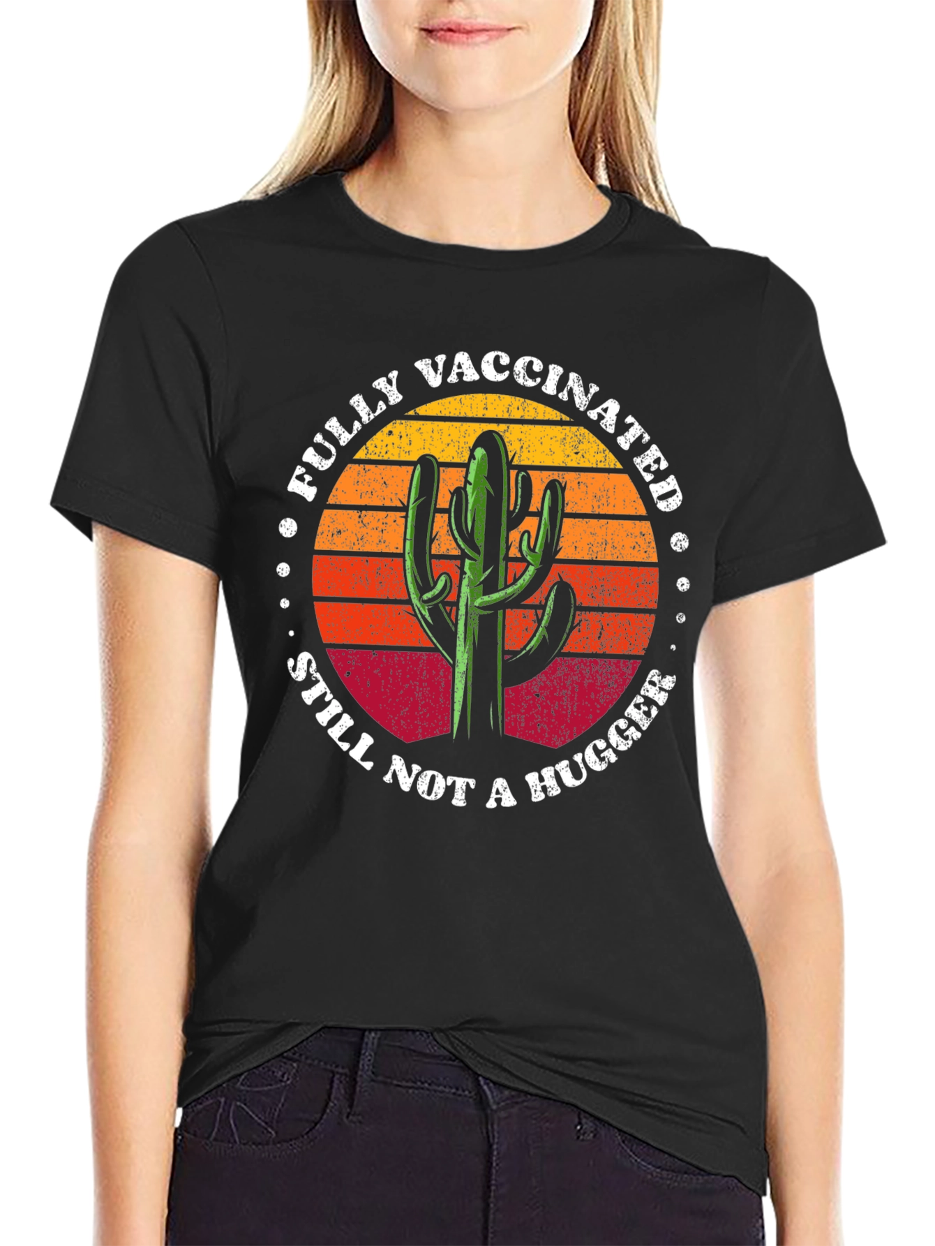 Fully Vaccinated Still Not a Hugger T-Shirt