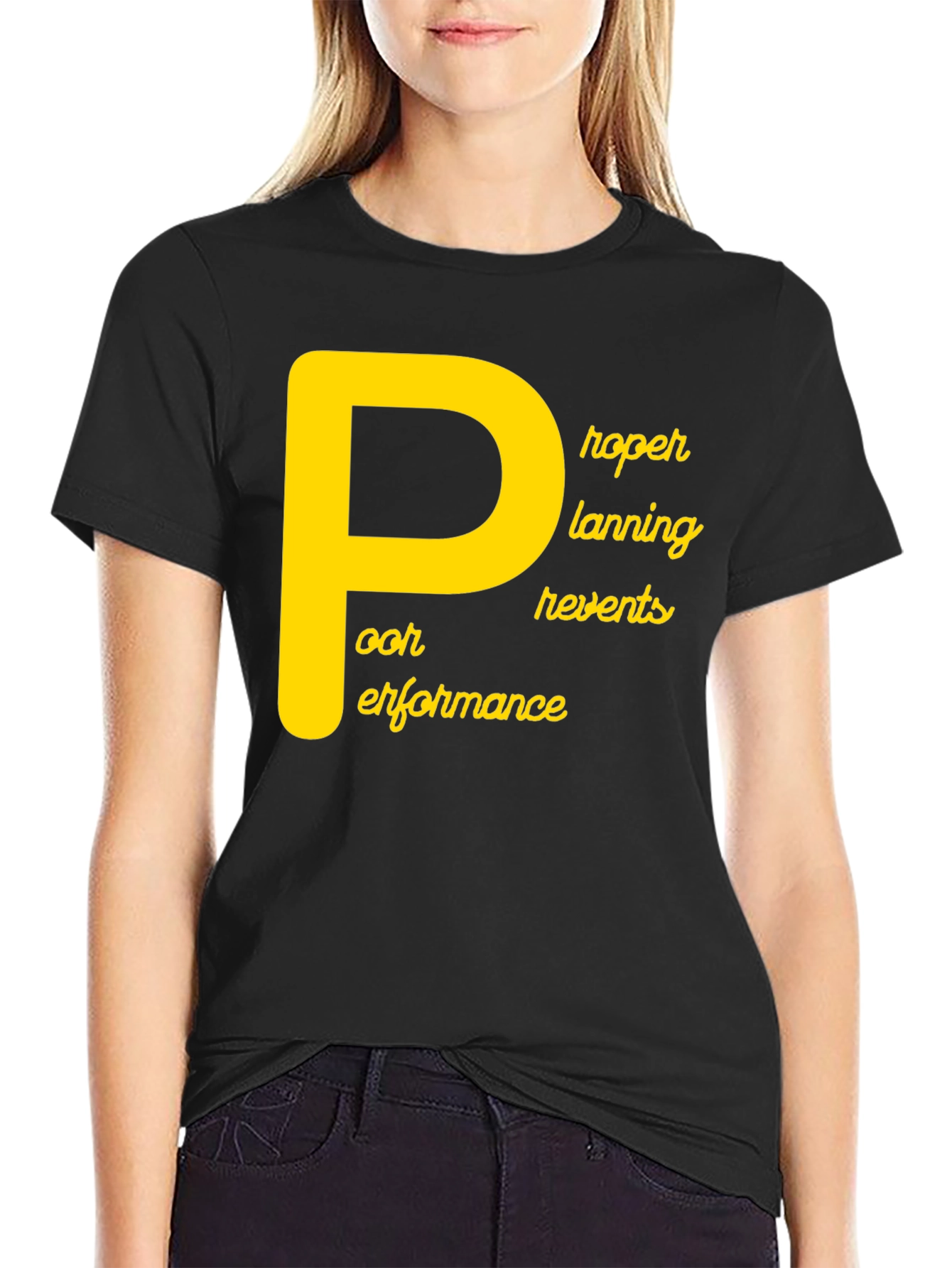 Proper Planning Prevents Poor Performance T-Shirt