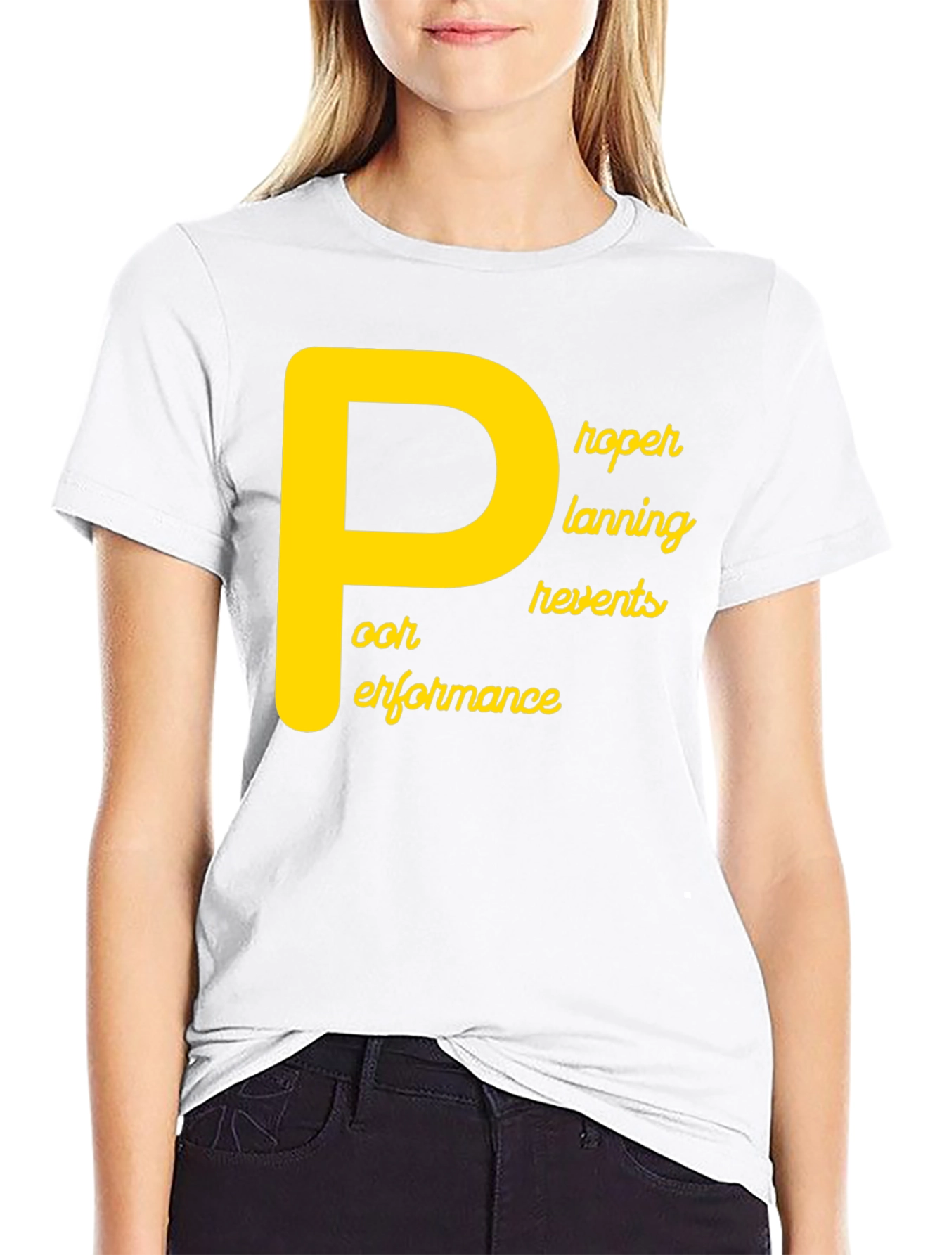 Proper Planning Prevents Poor Performance T-Shirt