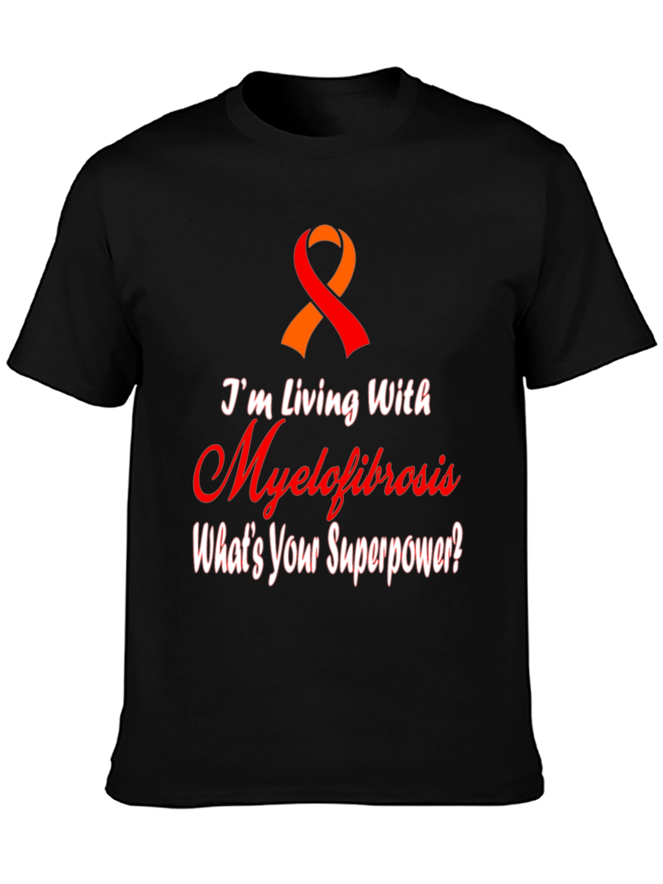 Myelofibrosis Awareness T-Shirt