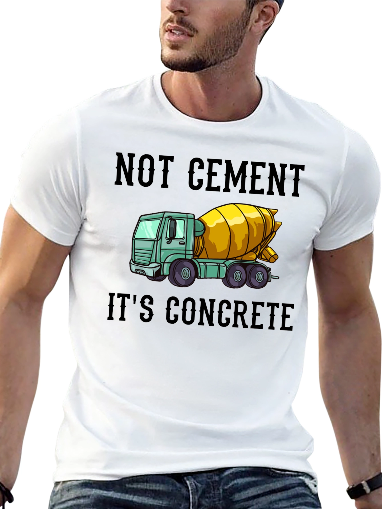 Not Cement Its Concrete T-Shirt