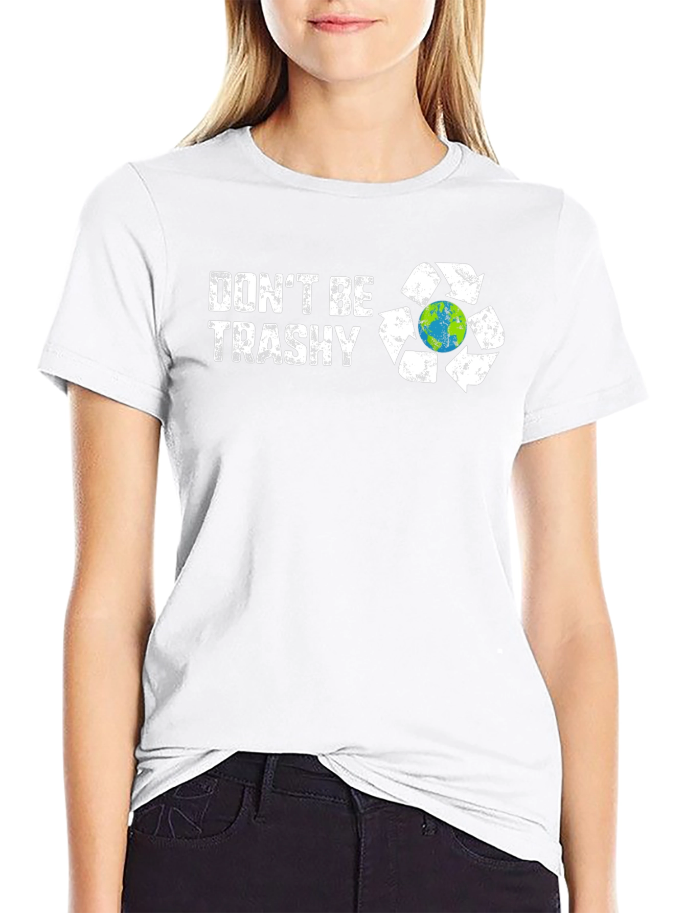 Dont Be Trashy Graphic T-Shirt Recycle Earth