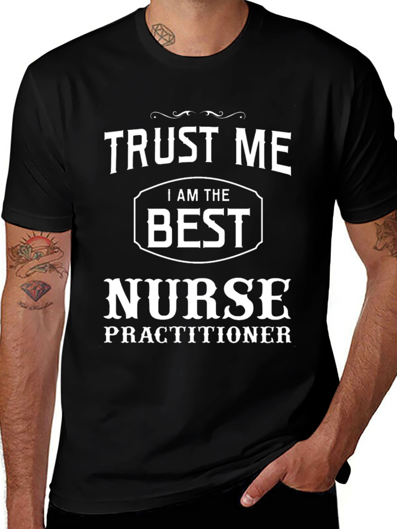 Trust Me Best Nurse Practitioner T-Shirt