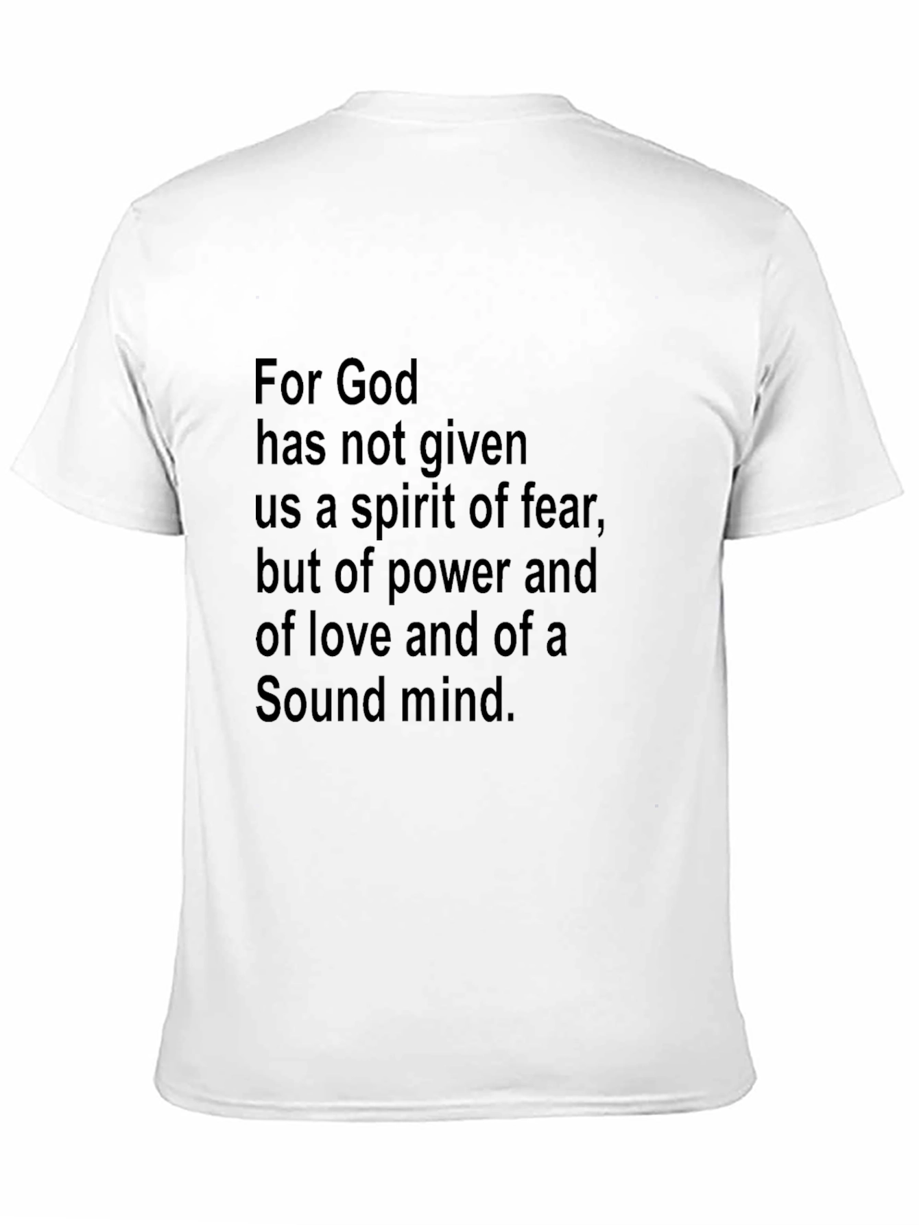 Inspirational T-Shirt: Gods Spirit of Power and Love