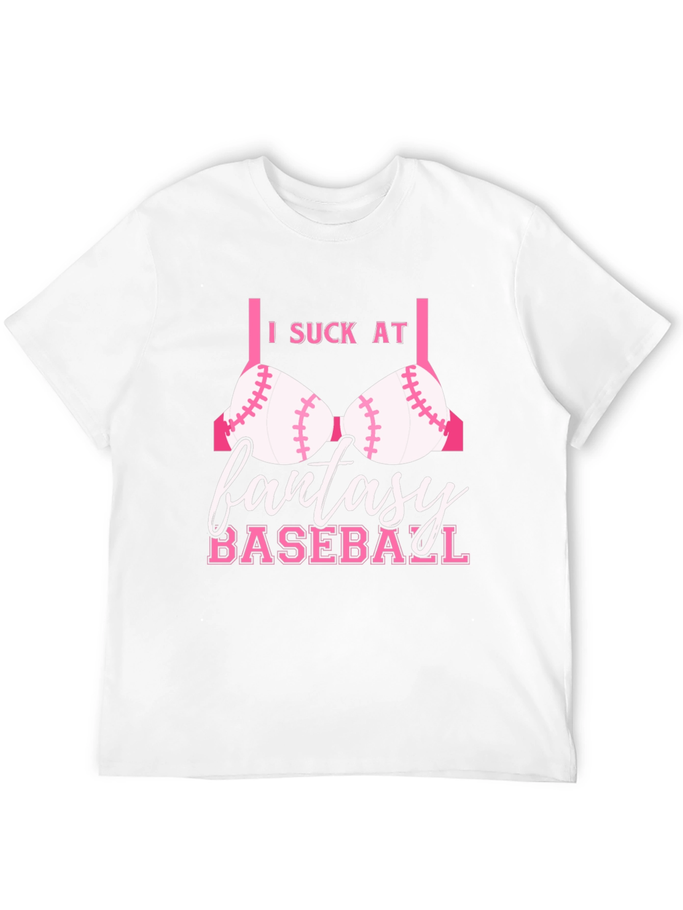 I Suck at Fantasy Baseball Funny T-Shirt