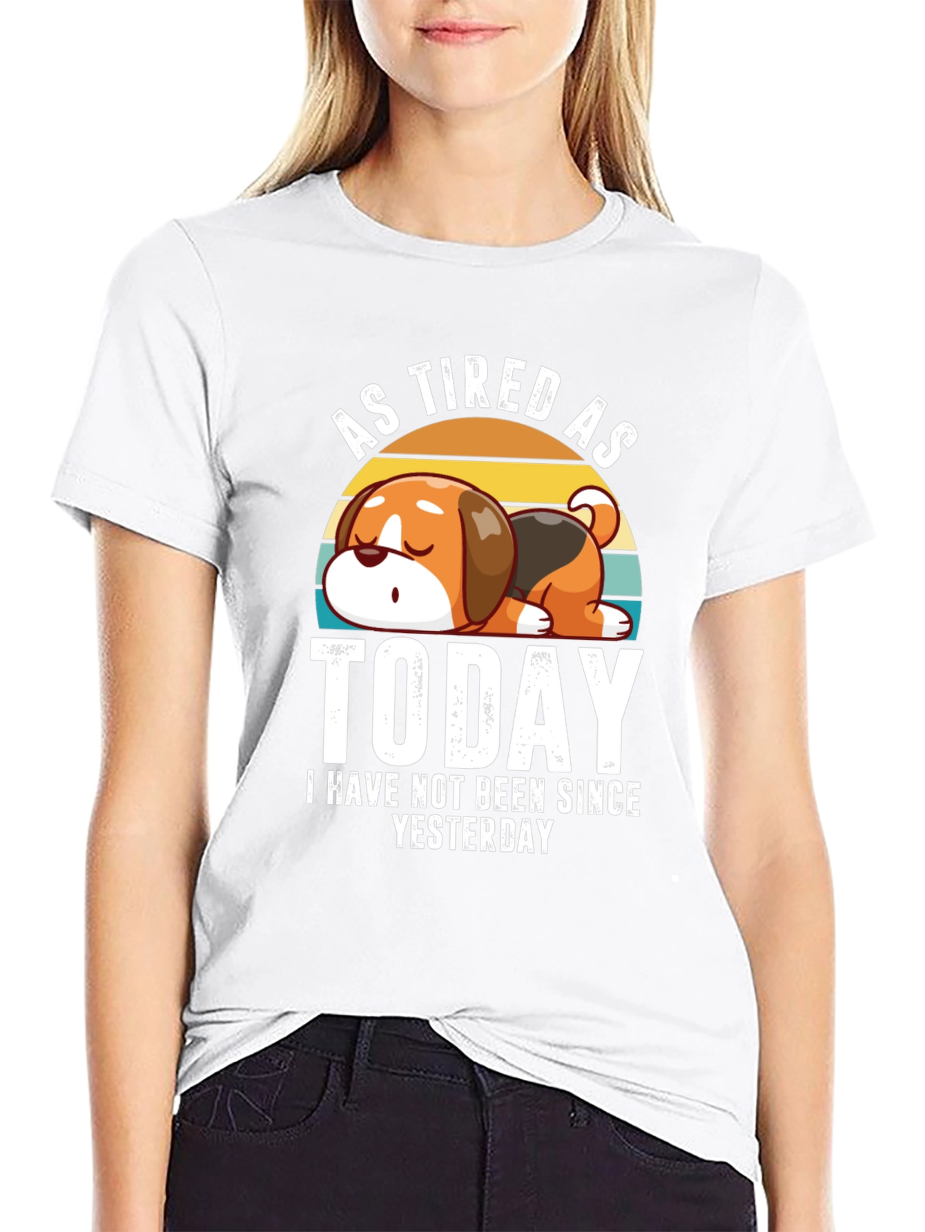 As Tired As Today T-Shirt