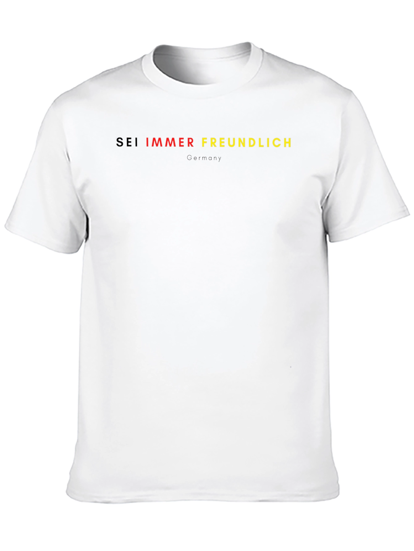 Sei Immer Freundlich Germany Tee - Classic Black T-Shirt