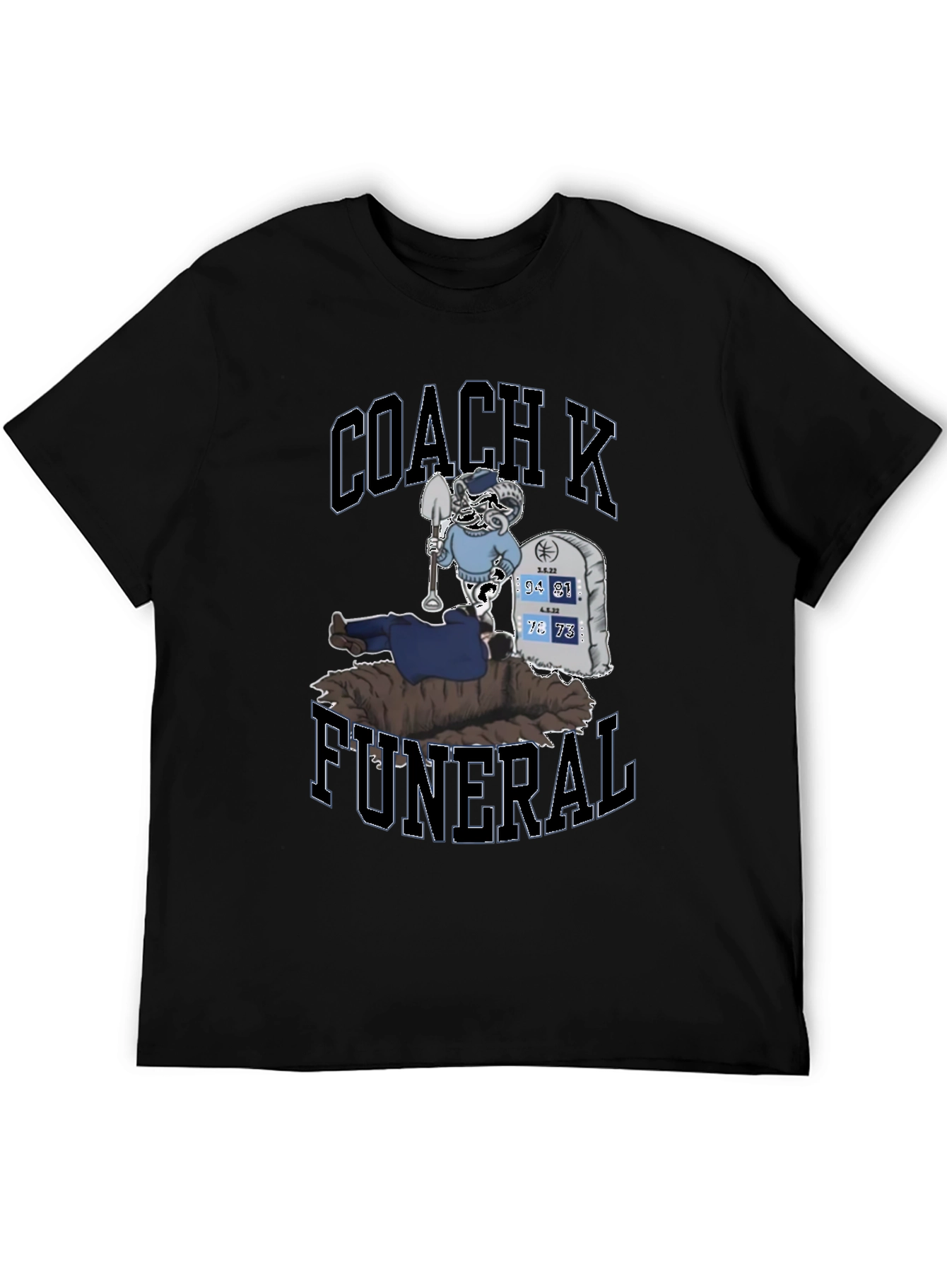 Coach K Funeral T-Shirt