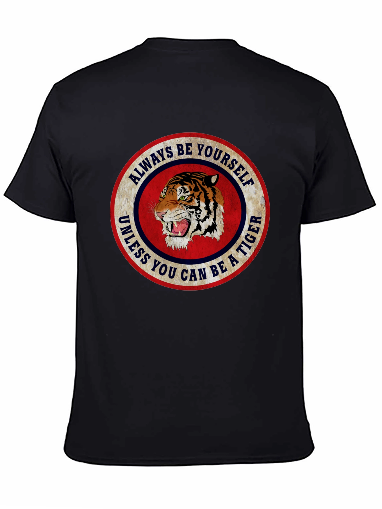 Always Be Yourself Tiger Graphic T-Shirt