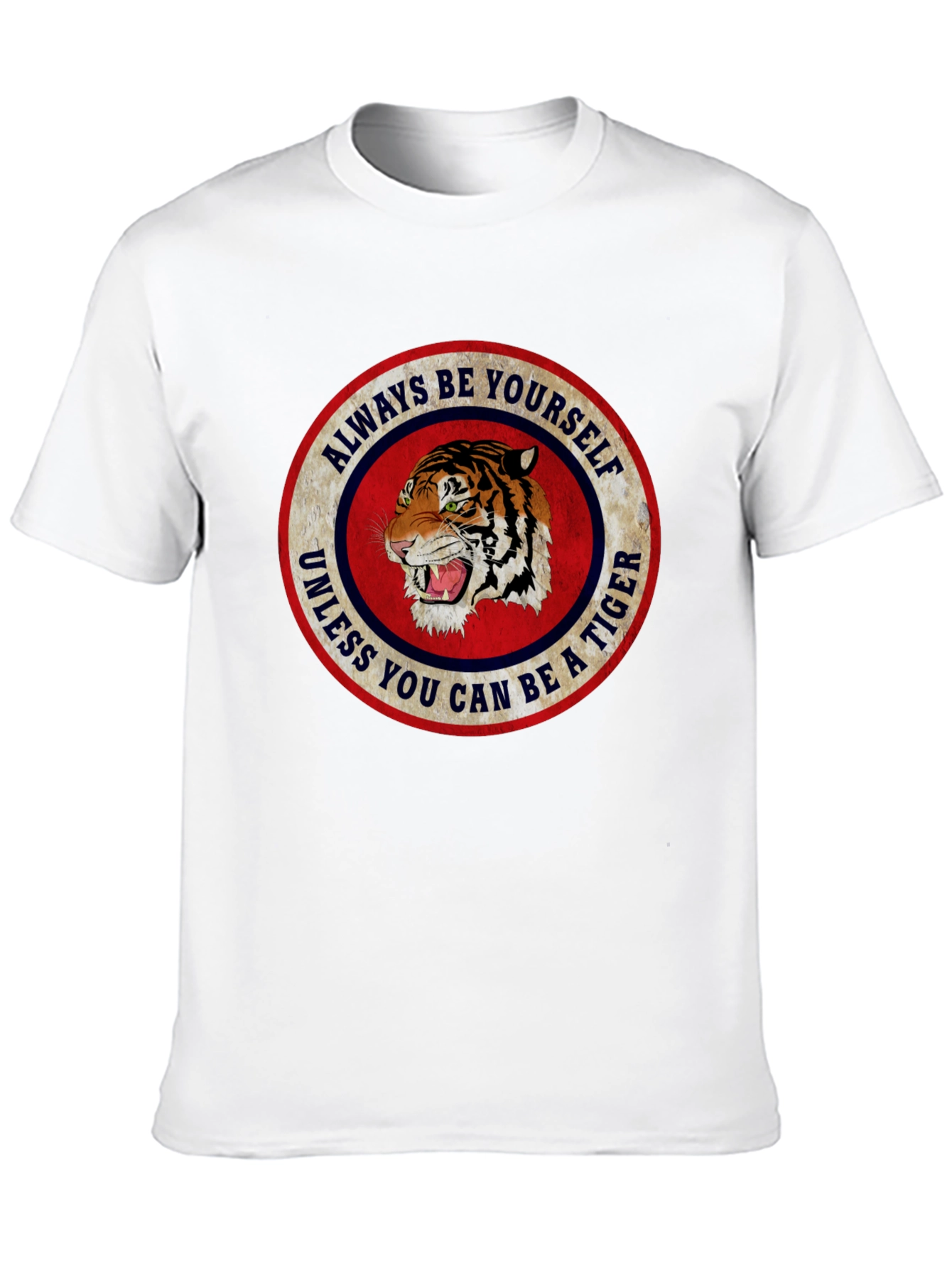 Always Be Yourself Tiger Graphic T-Shirt
