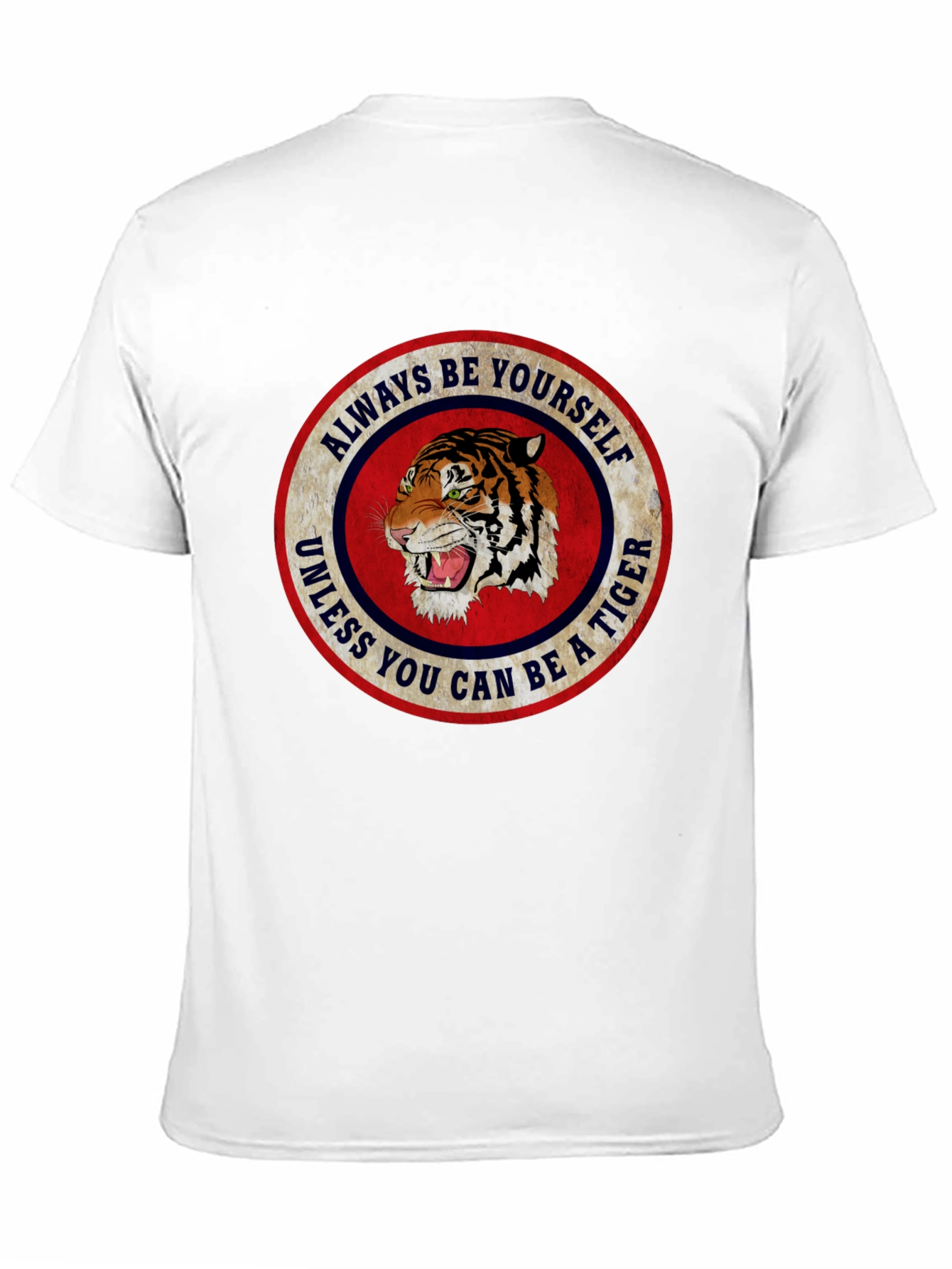 Always Be Yourself Tiger Graphic T-Shirt