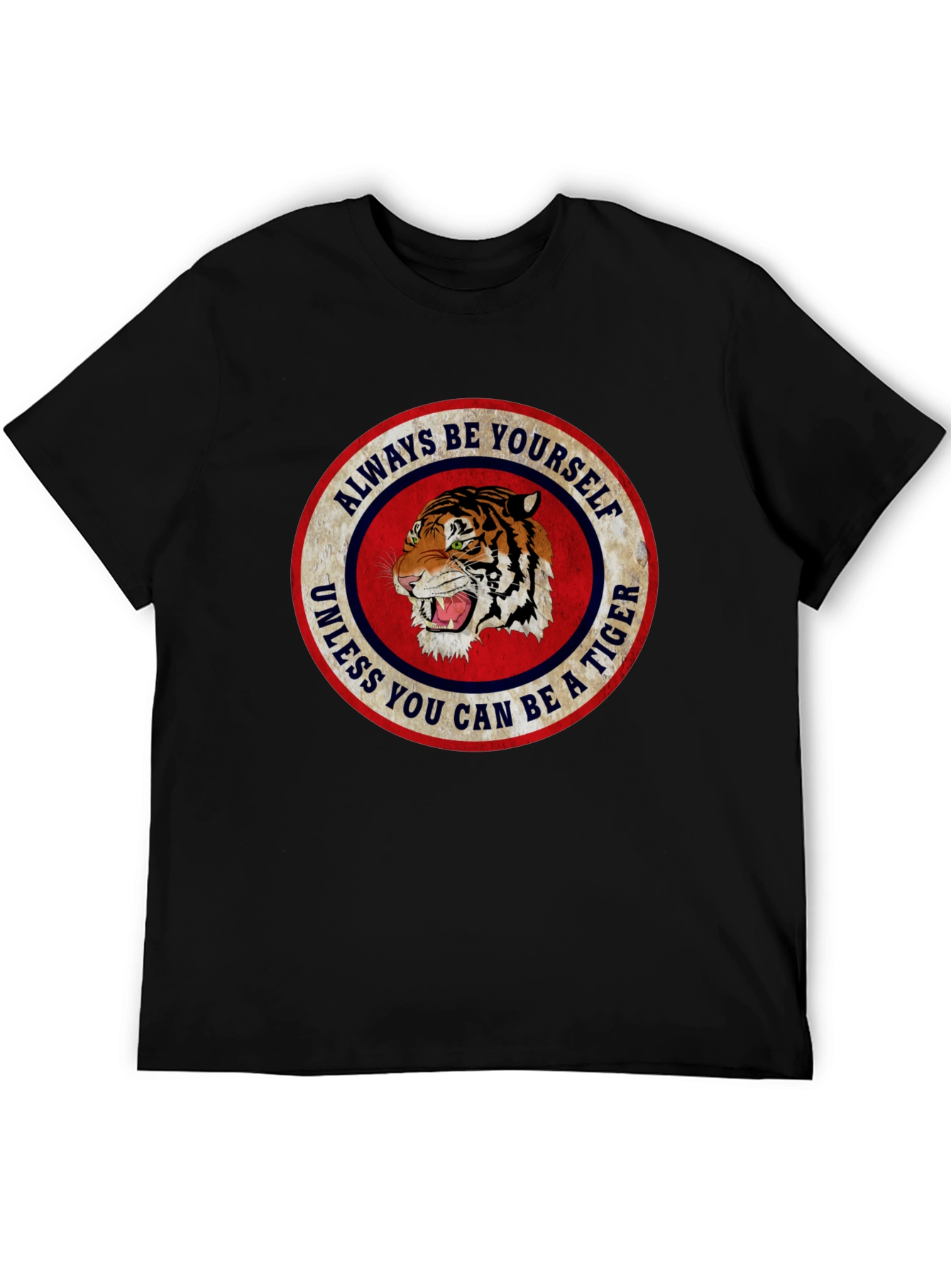 Always Be Yourself Tiger Graphic T-Shirt