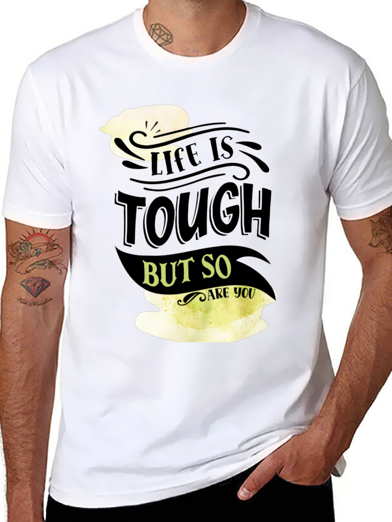 Life Is Tough But So Are You Black T-Shirt
